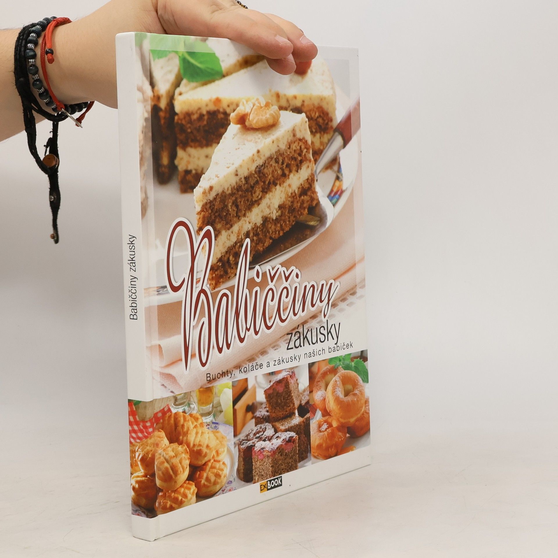 Edit Orosné Galaczi Babiččiny zákusky. Buchty, koláče a zákusky našich babiček