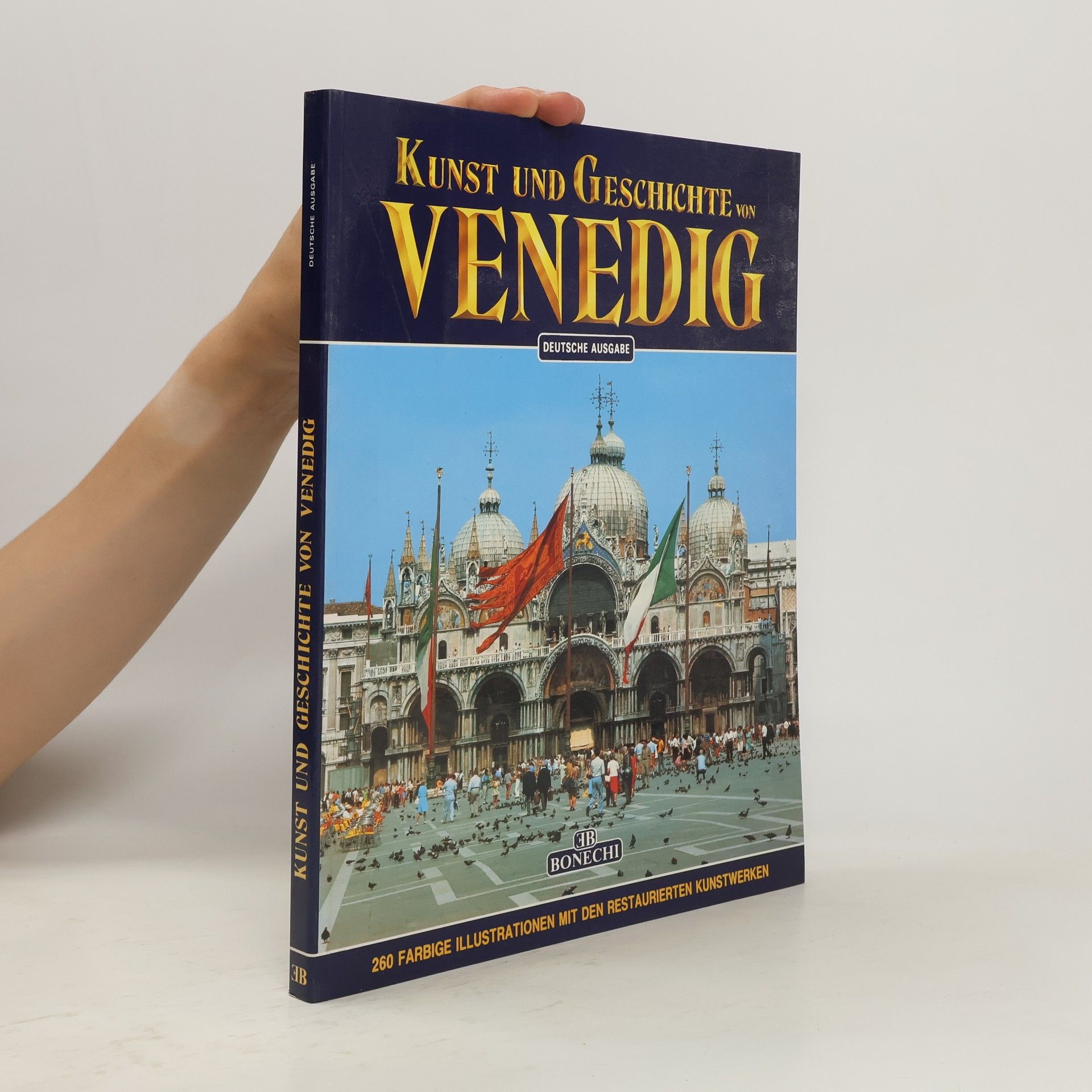 AA.VV. Arte e storia di Venezia. Ediz. tedesca