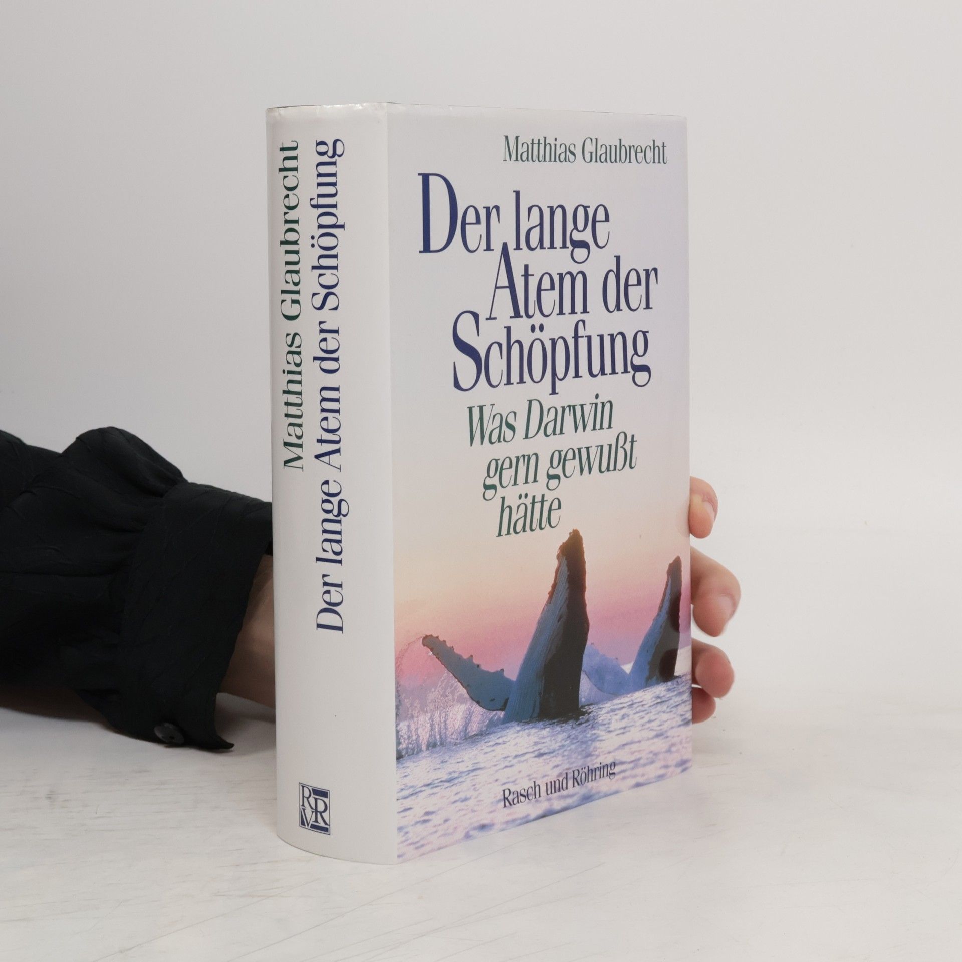 Matthias Glaubrecht Der lange Atem der Schöpfung