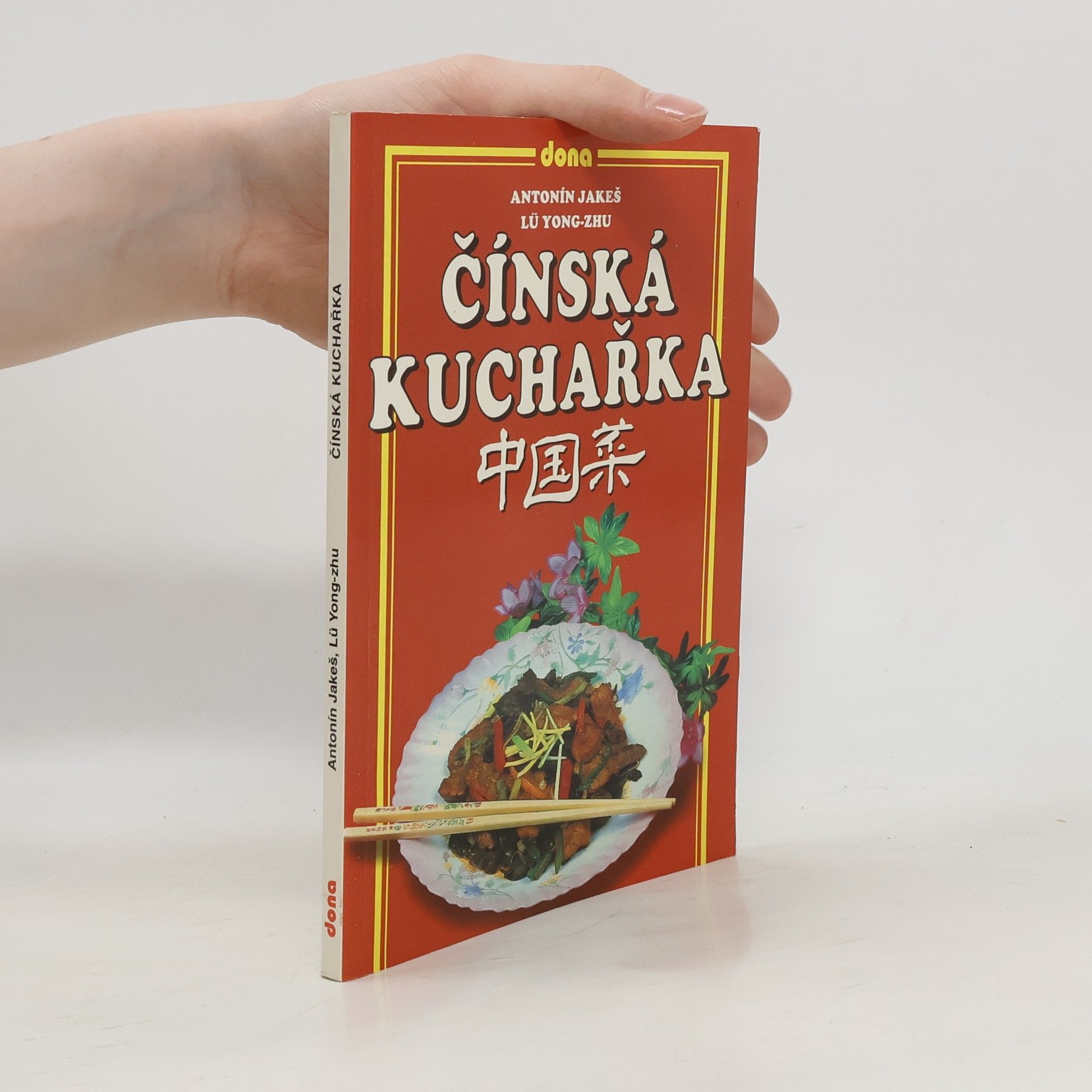 Jakeš Antonín Čínská kuchařka