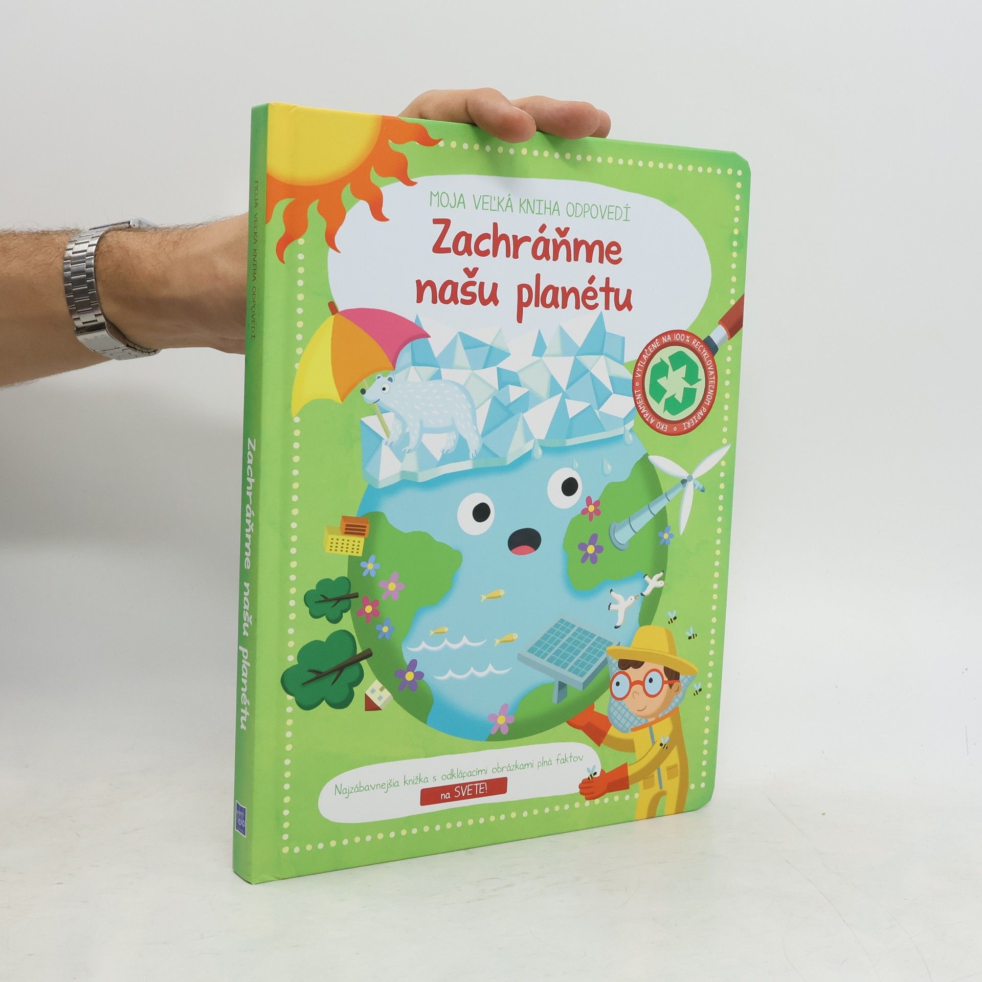 Autorenkollektiv Moja veľká kniha odpovedí: Zachráňme našu planétu