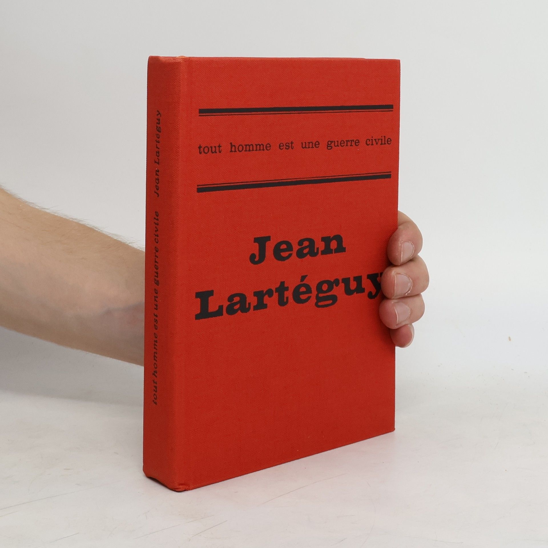 Jean Lartéguy Tout homme est une guerre civile