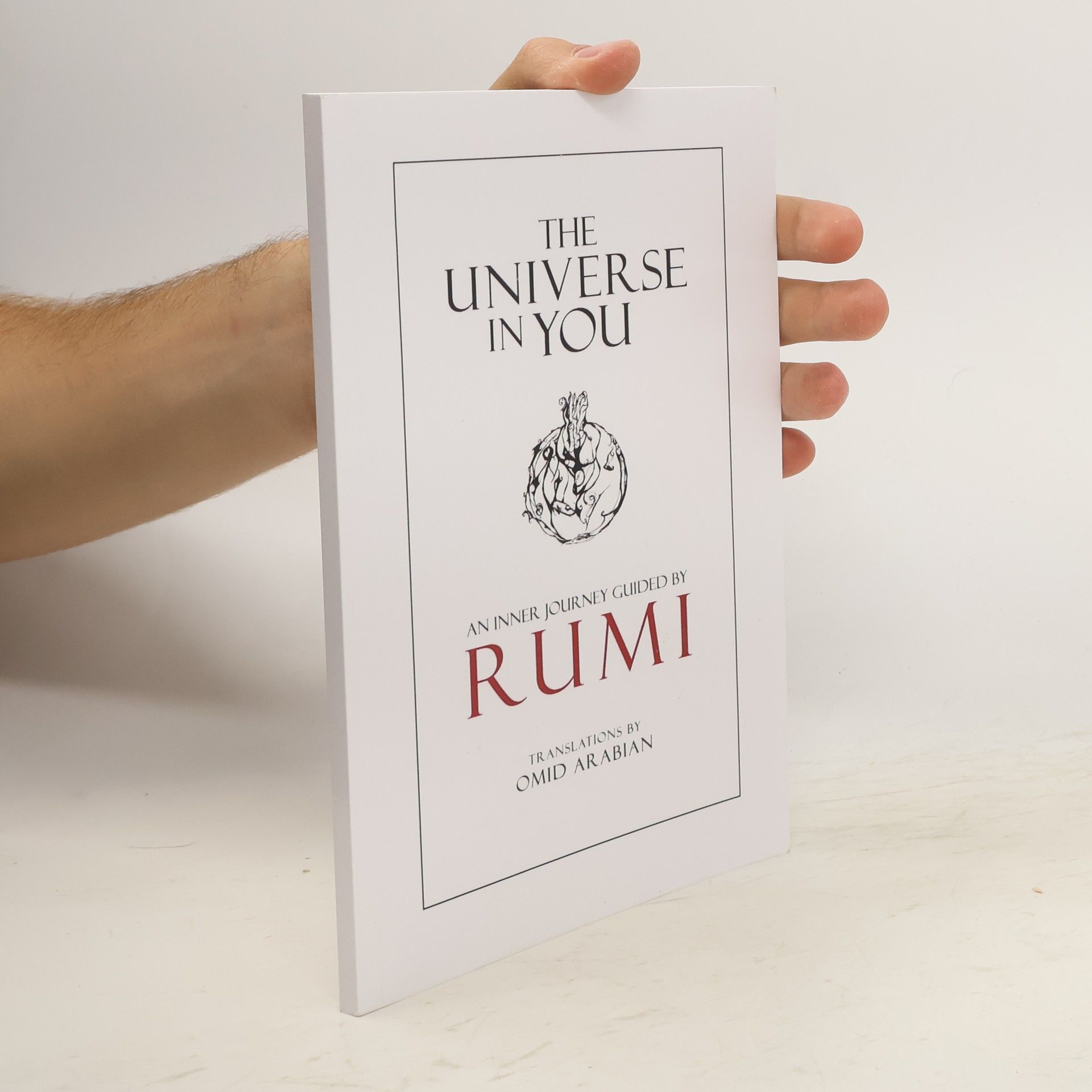 Dzalaleddin Balchi Rúmí The Universe in You