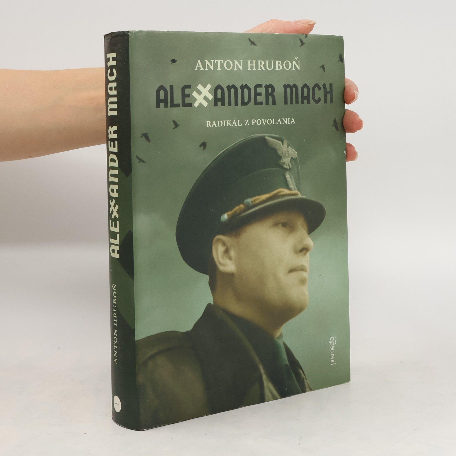 Antonín Hruboň Alexander Mach: Radikál z povolania