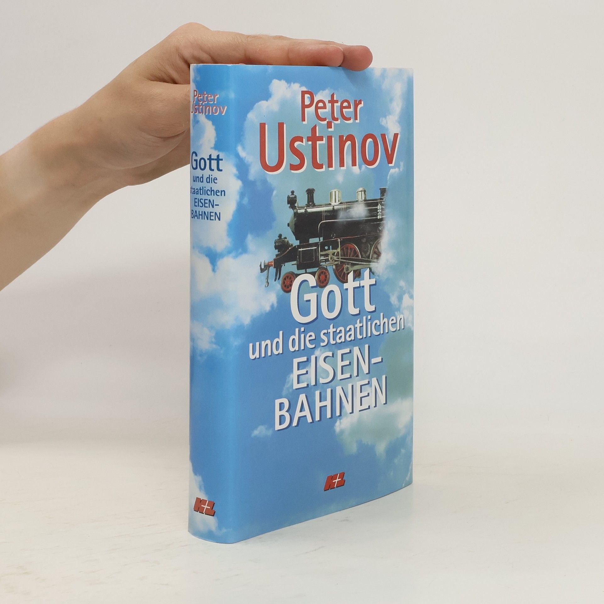 Peter Ustinov Gott und die staatlichen Eisenbahnen