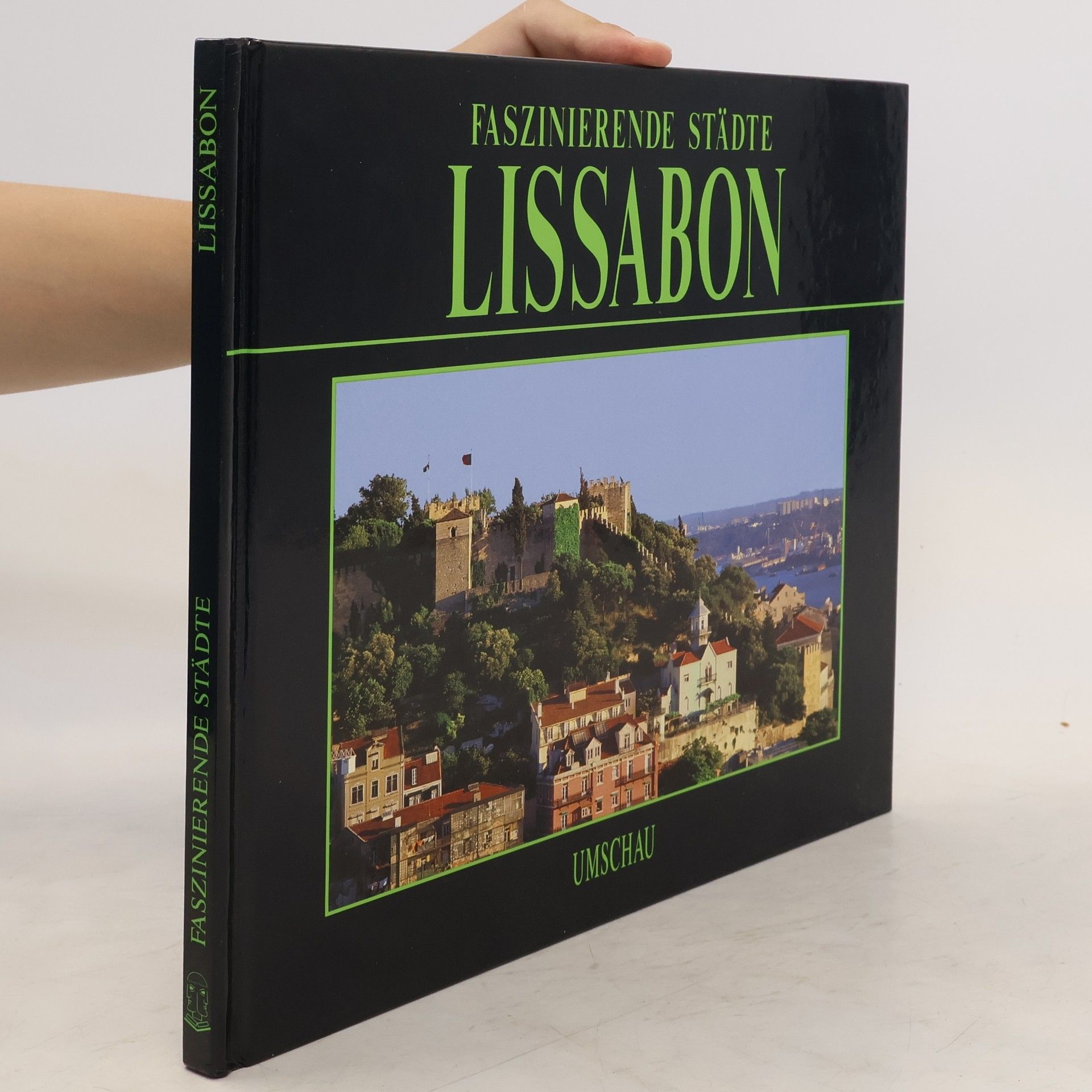 kolektiv Faszinierende Städte. Lissabon