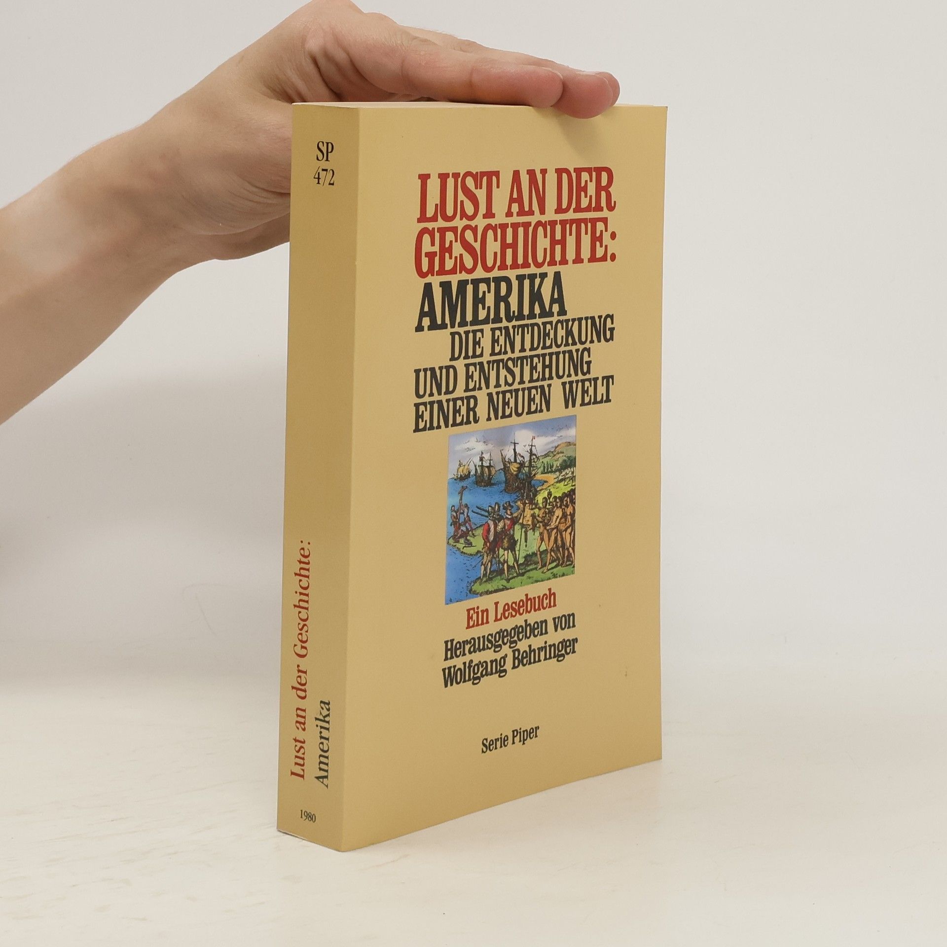 Wolfgang Behringer Lust an der Geschichte: Amerika