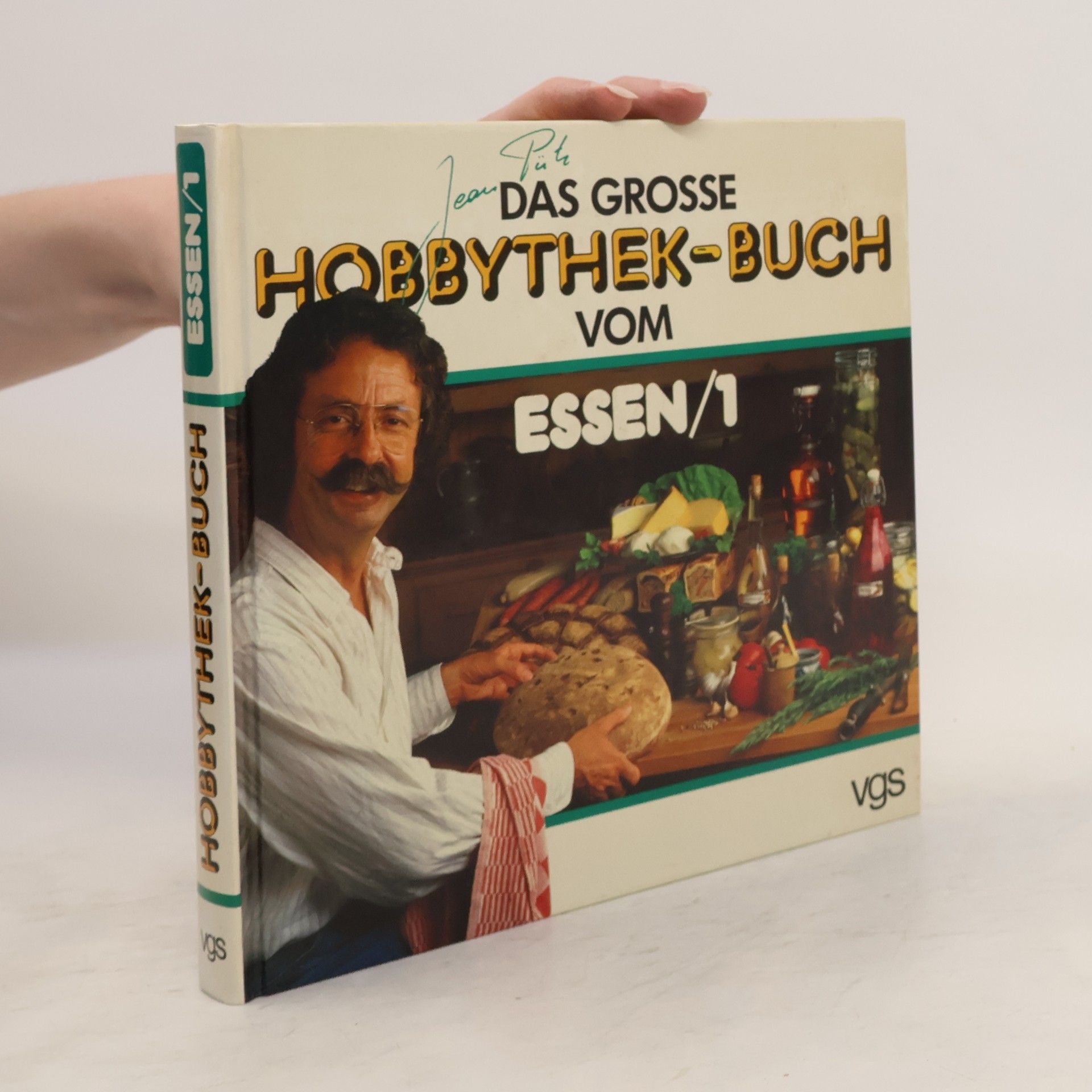 Jean Pütz Das grosse Hobbythek-Buch vom Essen 1