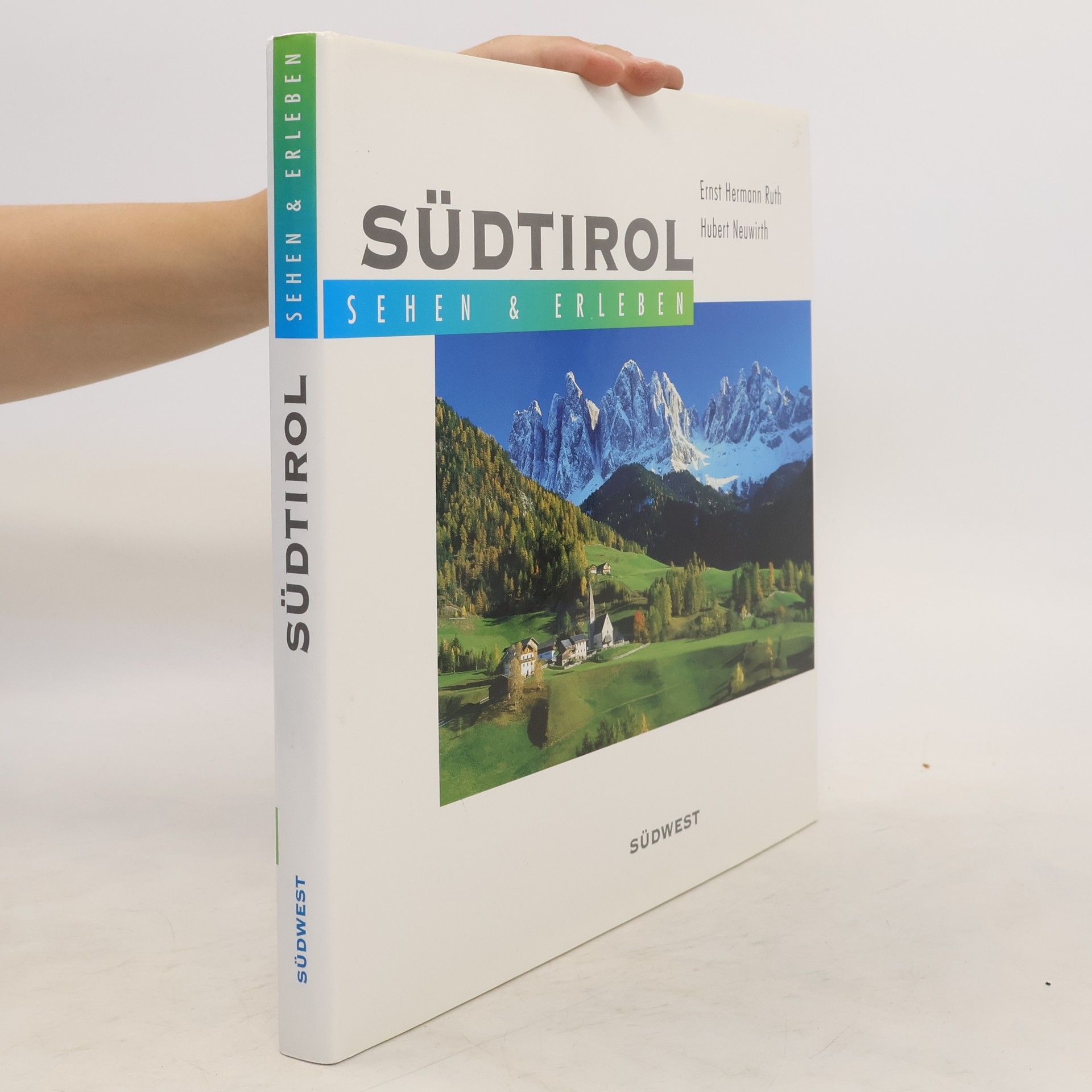 Ernst Hermann Ruth Südtirol sehen und erleben