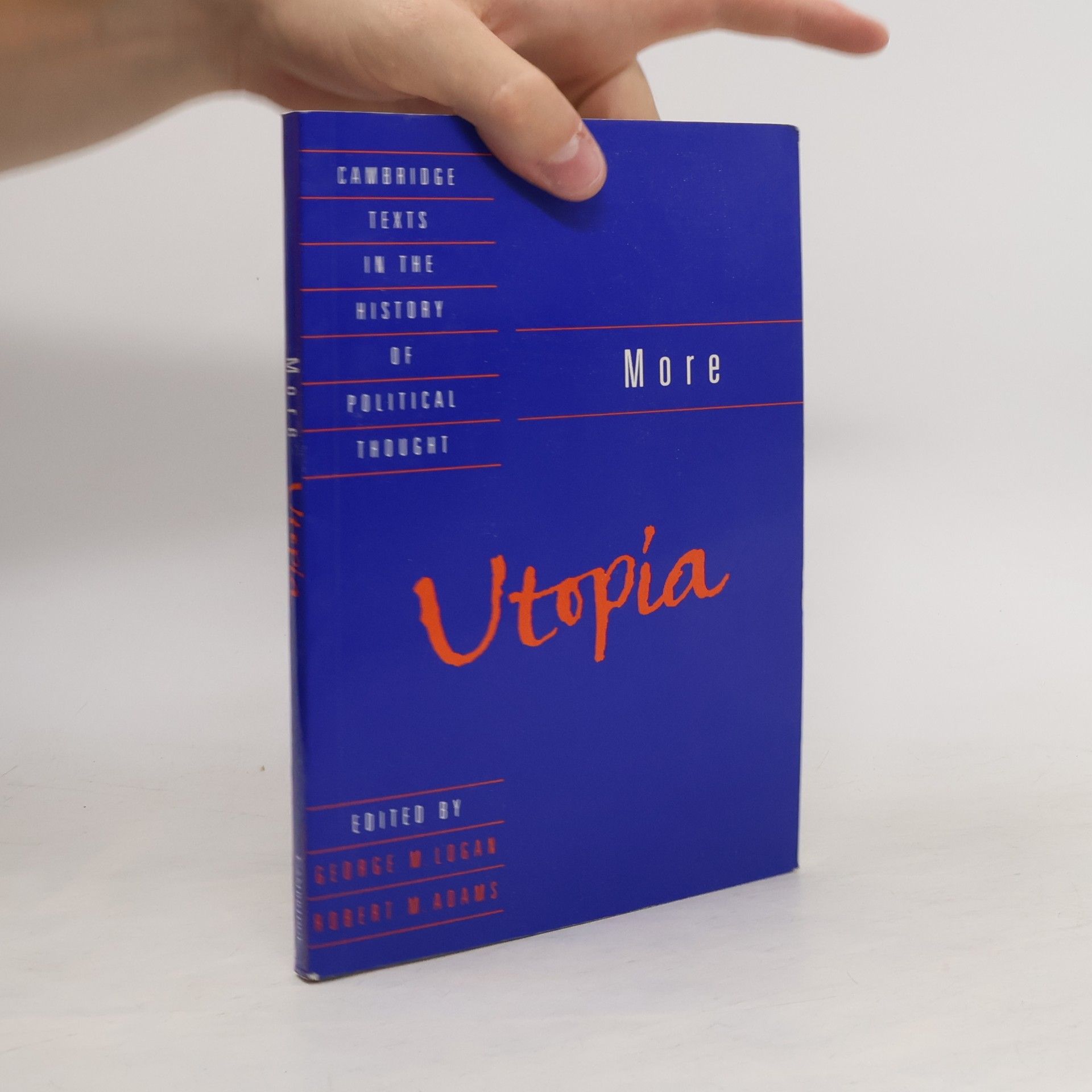 George M Logan Cambridge Texts in the History of Political Thought: More