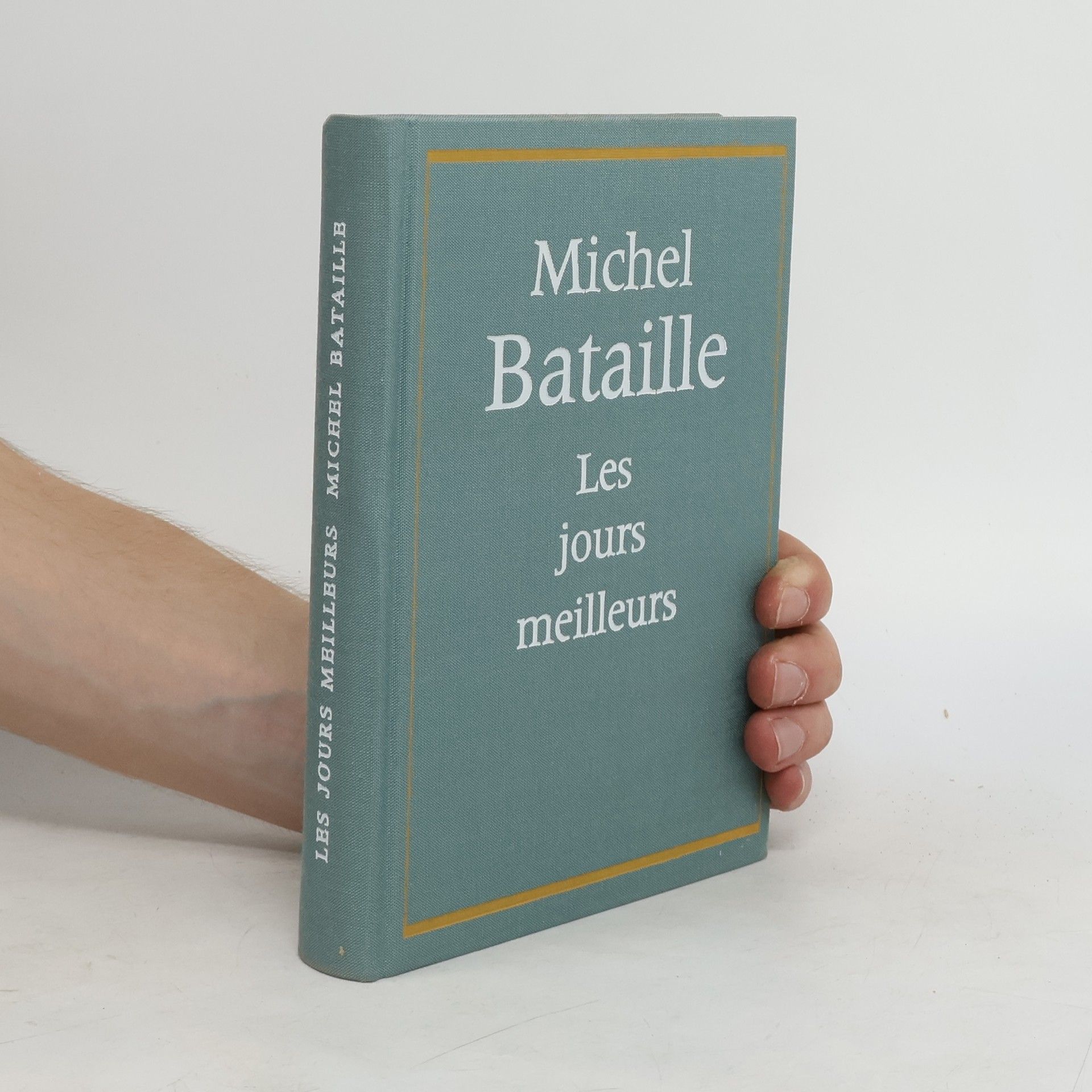 Michel Bataille Les jours meilleurs