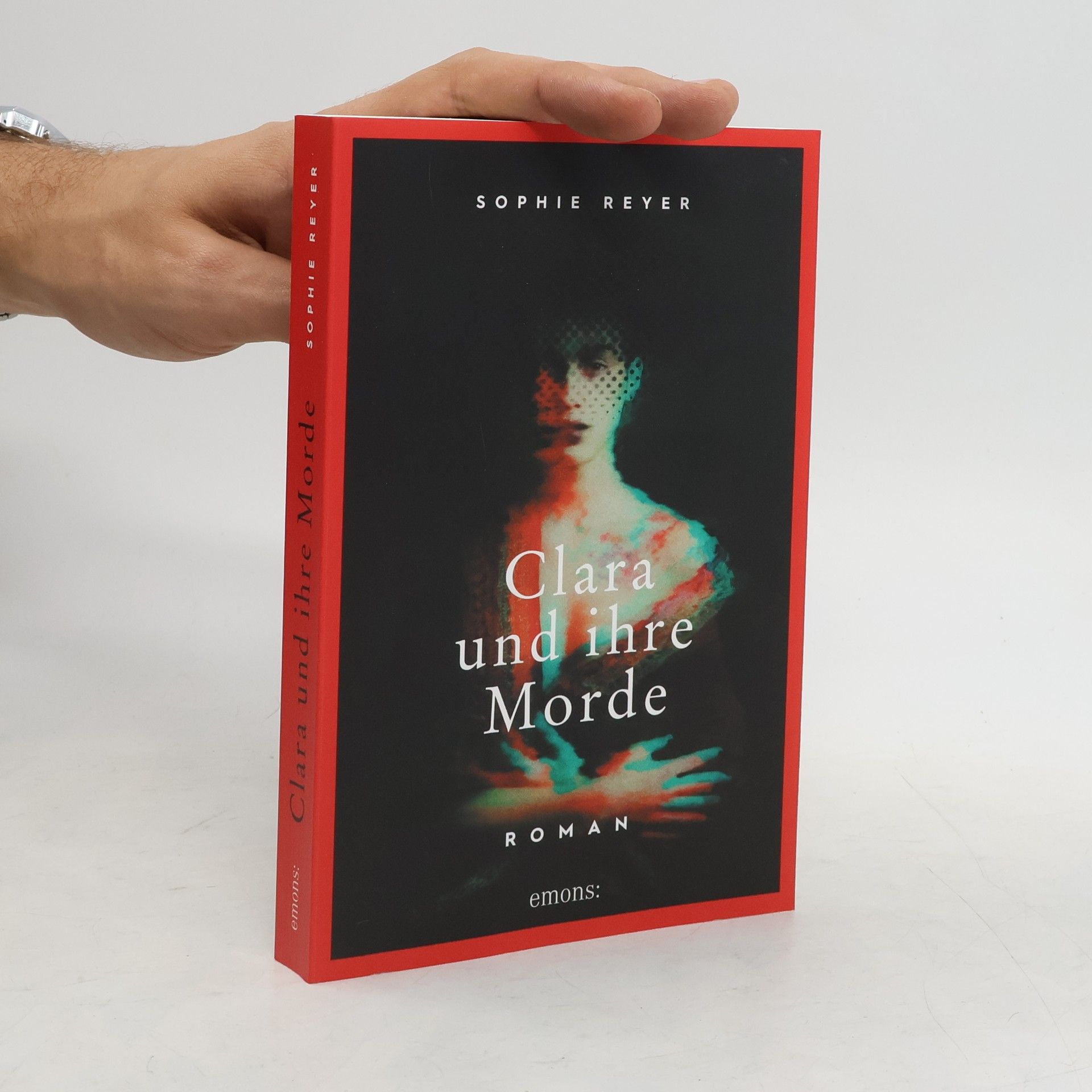 Sophie Reyer Clara und ihre Morde