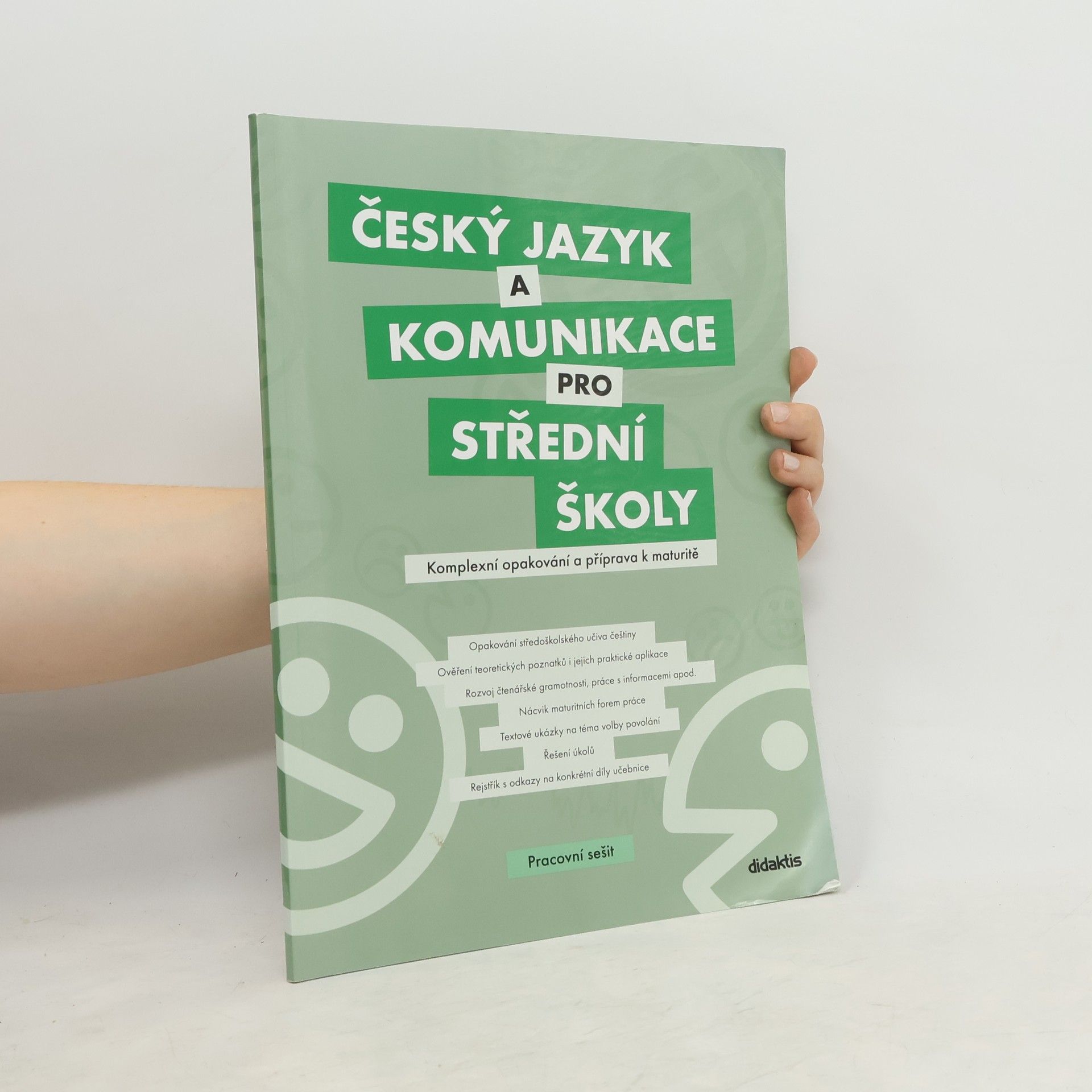 Petra Adámková Český jazyk a komunikace pro střední školy : komplexní opakování a příprava k maturitě. Pracovní sešit