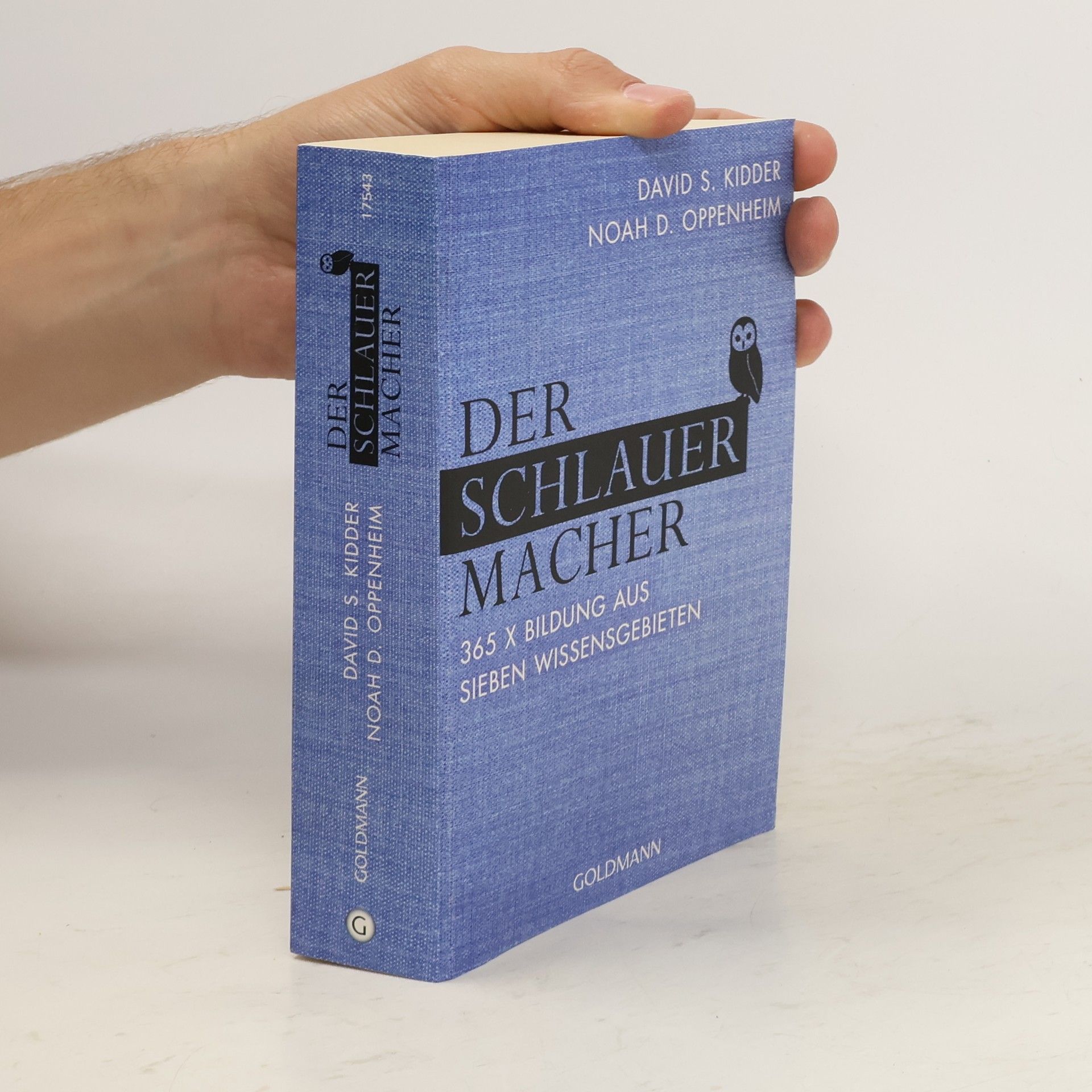 David S. Kidder Der SchlauerMacher: 365 x Bildung aus sieben Wissensgebieten