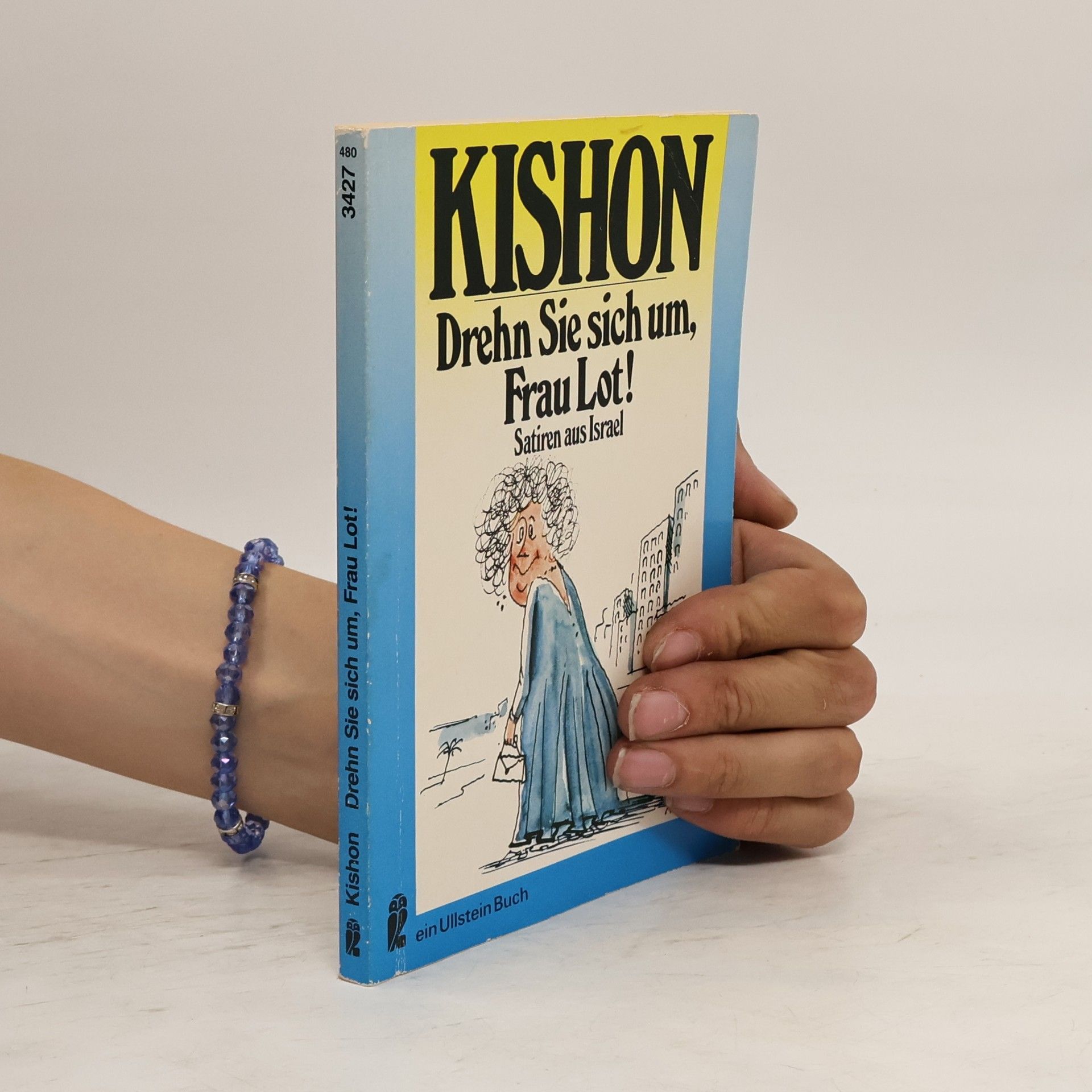 Ephraim Kishon Drehn Sie sich um, Frau Lot! Satiren aus Israel