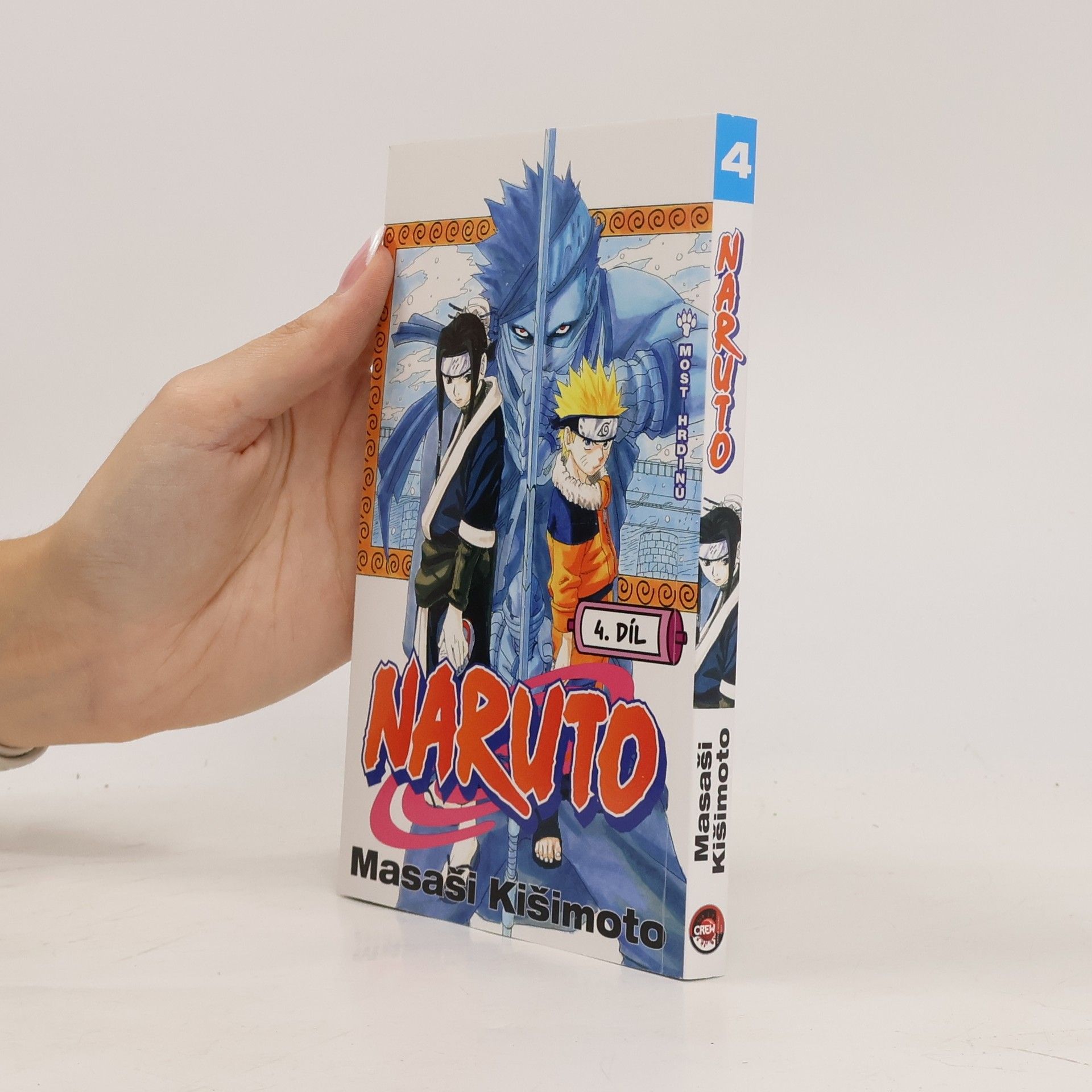 Masaši Kišimoto Naruto 4. díl. Most hrdinů