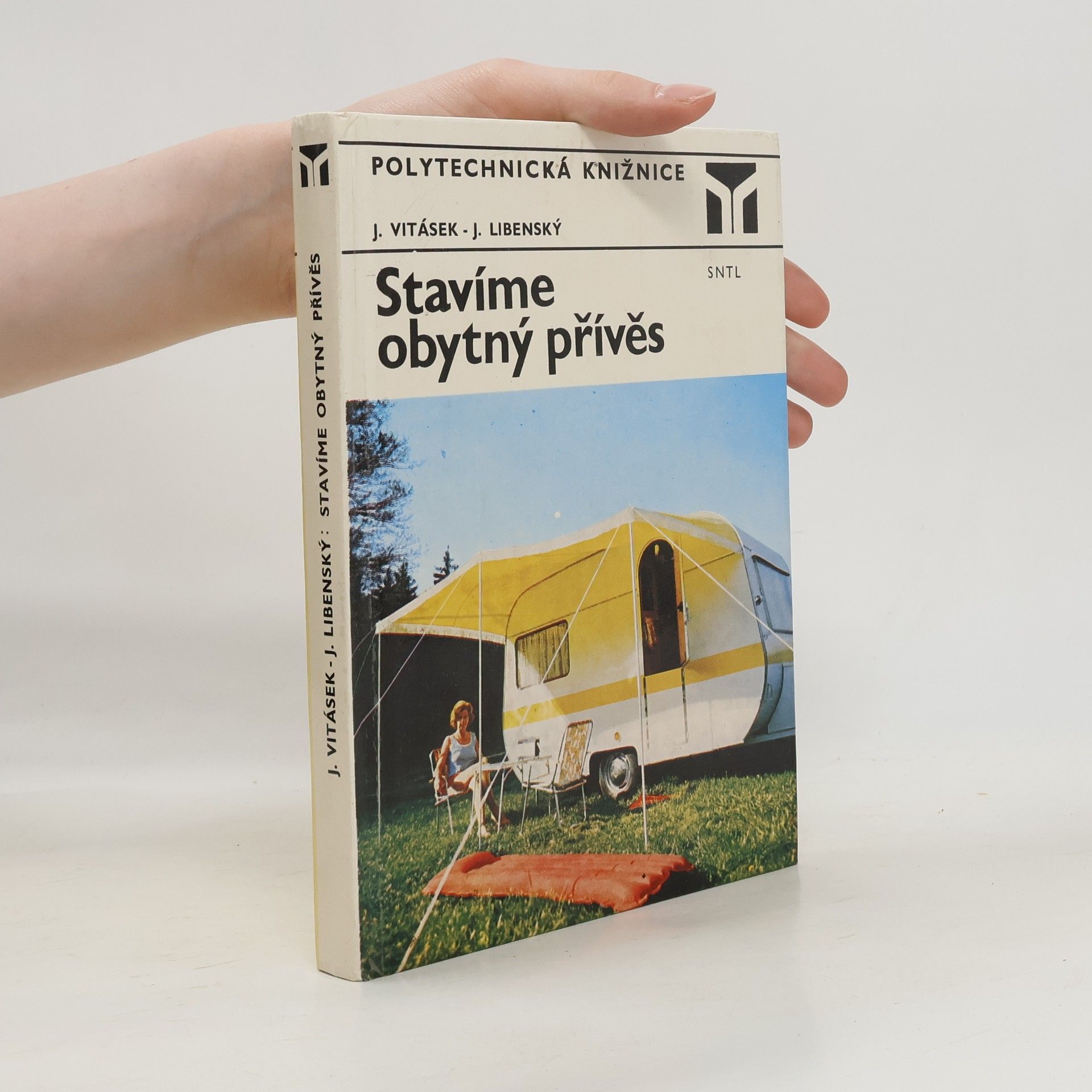 Jiří Vitásek Stavíme obytný přívěs