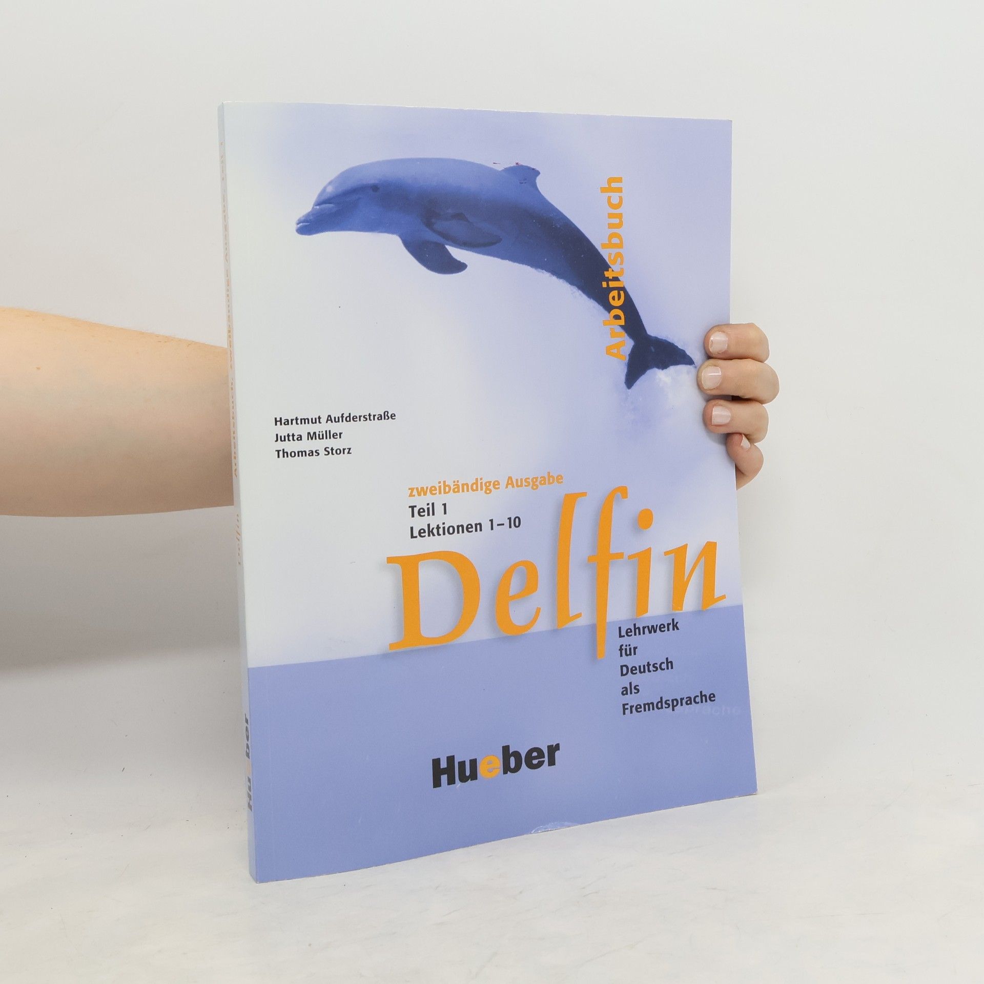 Hartmut Aufderstrasse Delfin 1: Arbeitsbuch: Lektionen 1-10 Teil 1