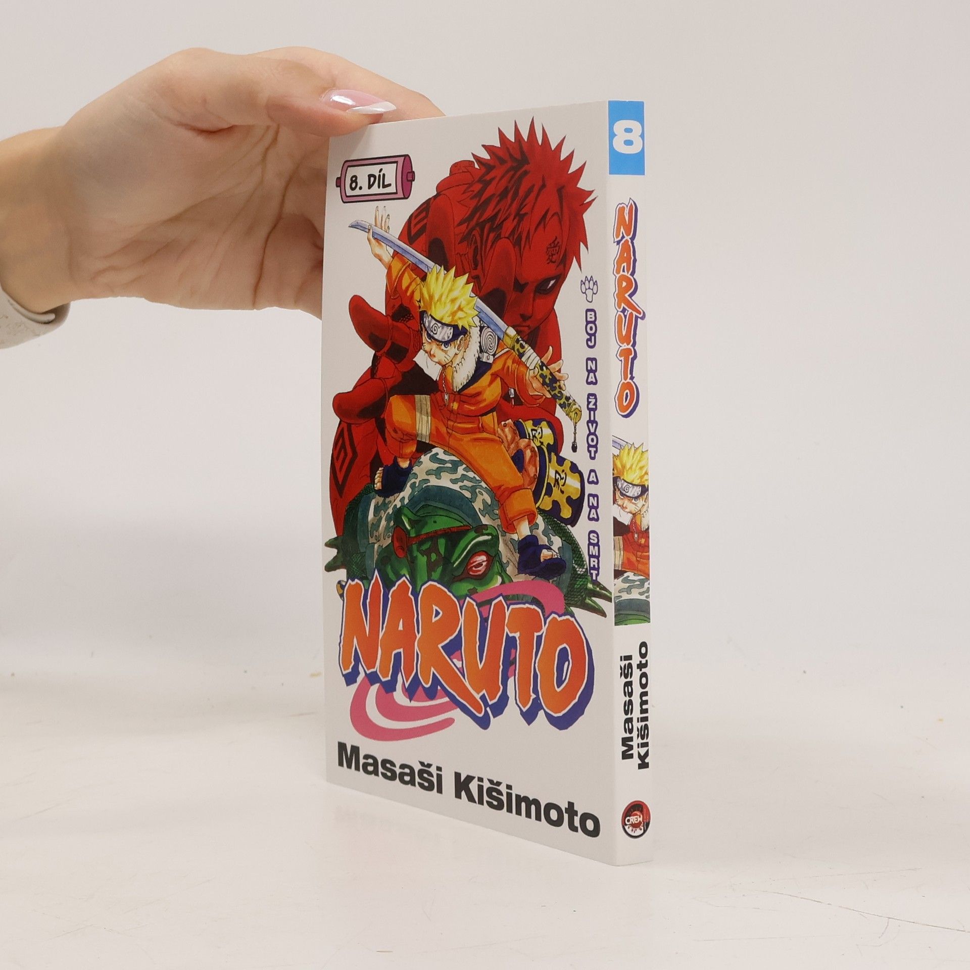 Masashi Kishimoto Naruto. 8. díl, Boj na život a na smrt