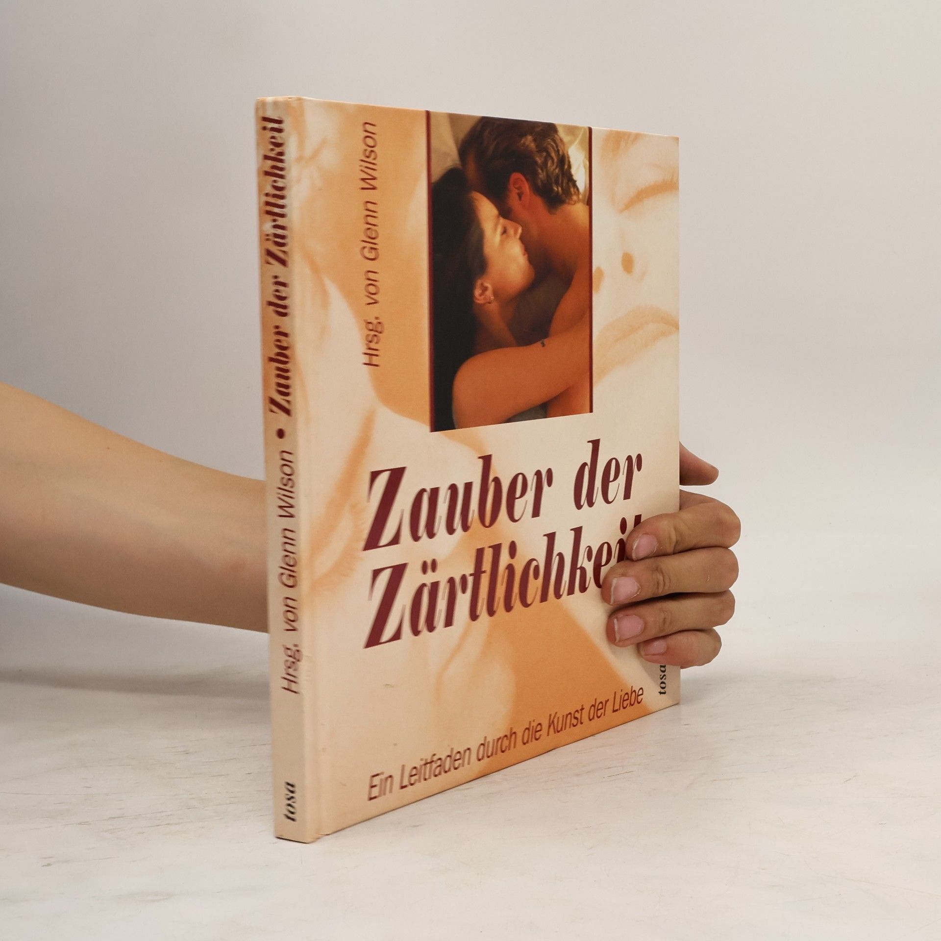 Glenn Wilson Zauber der Zärtlichkeit
