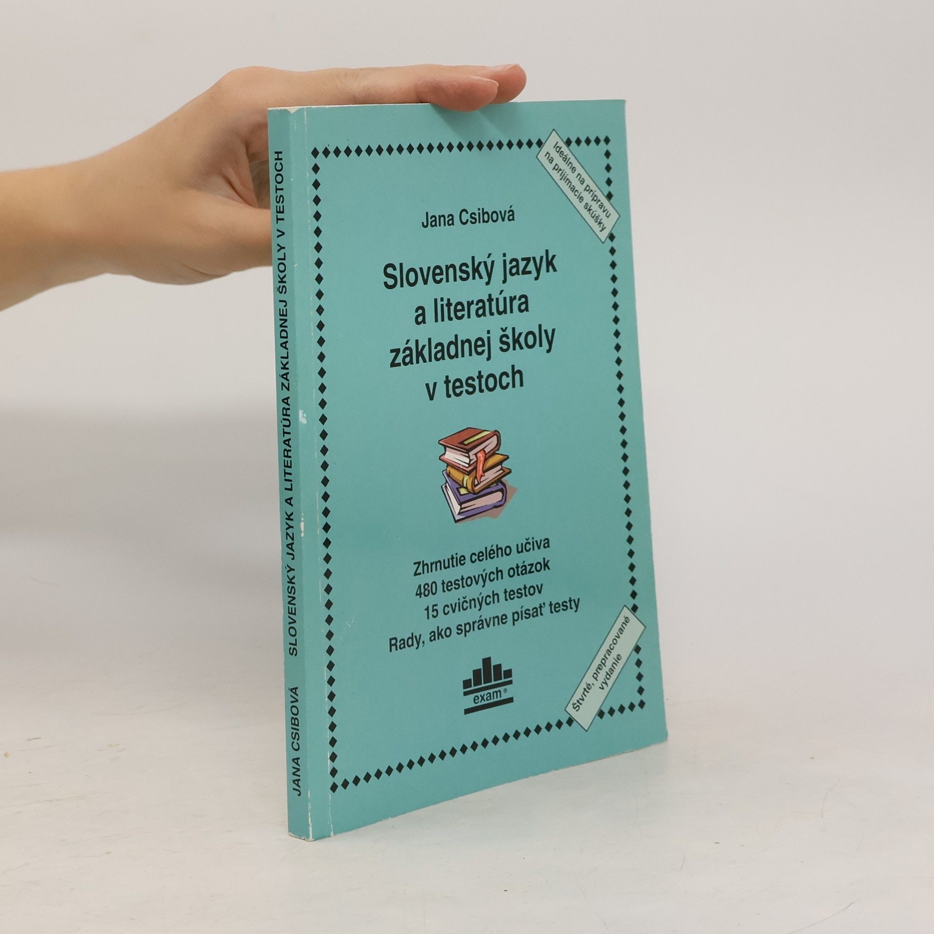Jana Csibová Slovenský jazyk a literatúra základnej školy v testoch