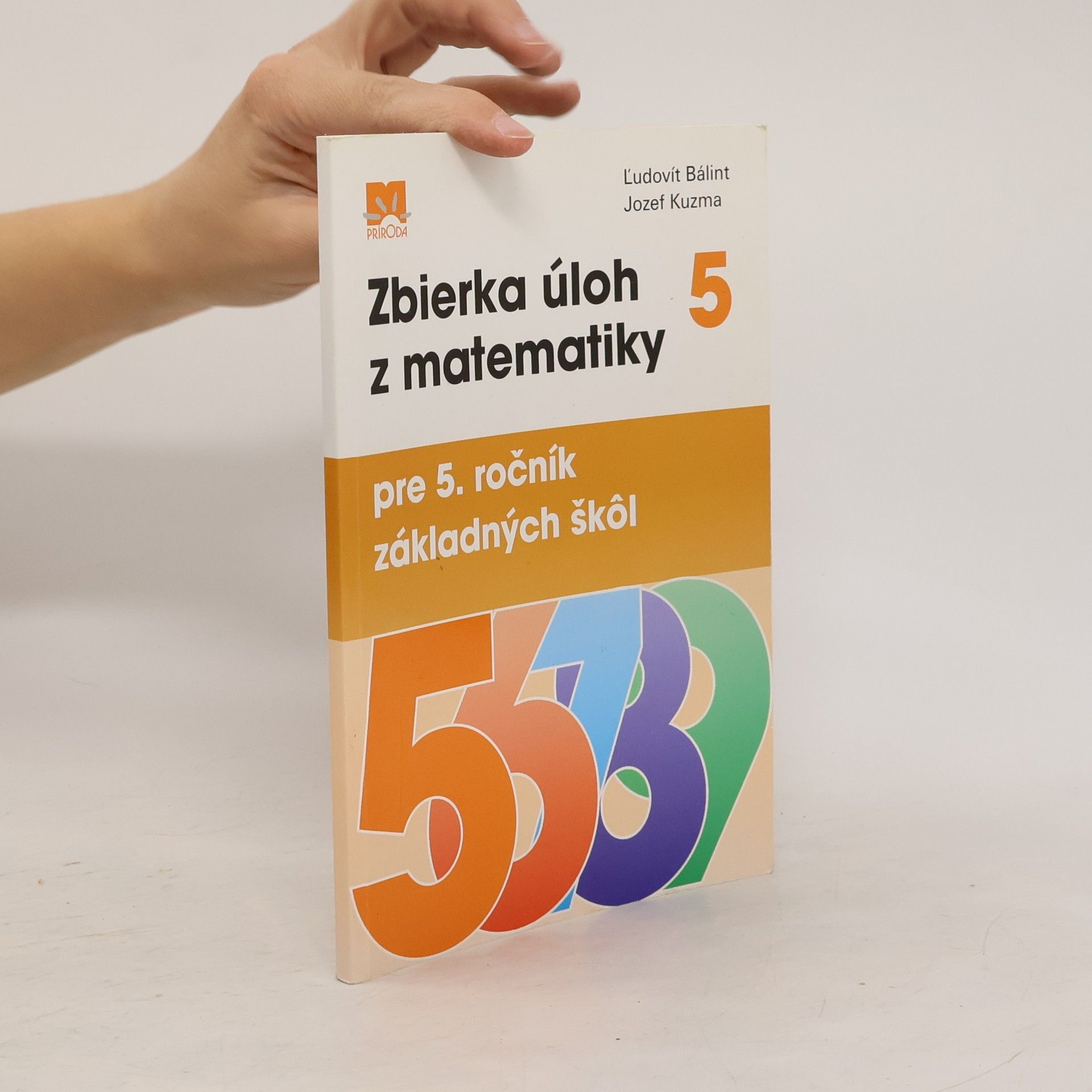 Bálint, Ľudovit Zbierka úloh z matematiky pre 5. ročník základných škôl