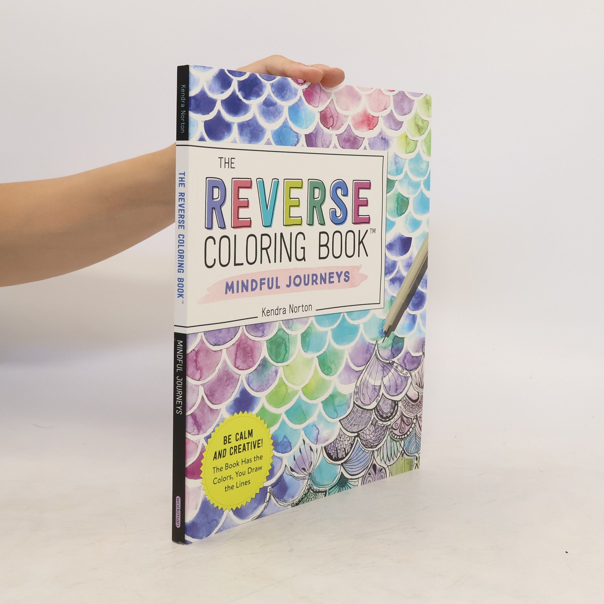 Kendra Norton Original Reverse Coloring Book: Mindful Journeys