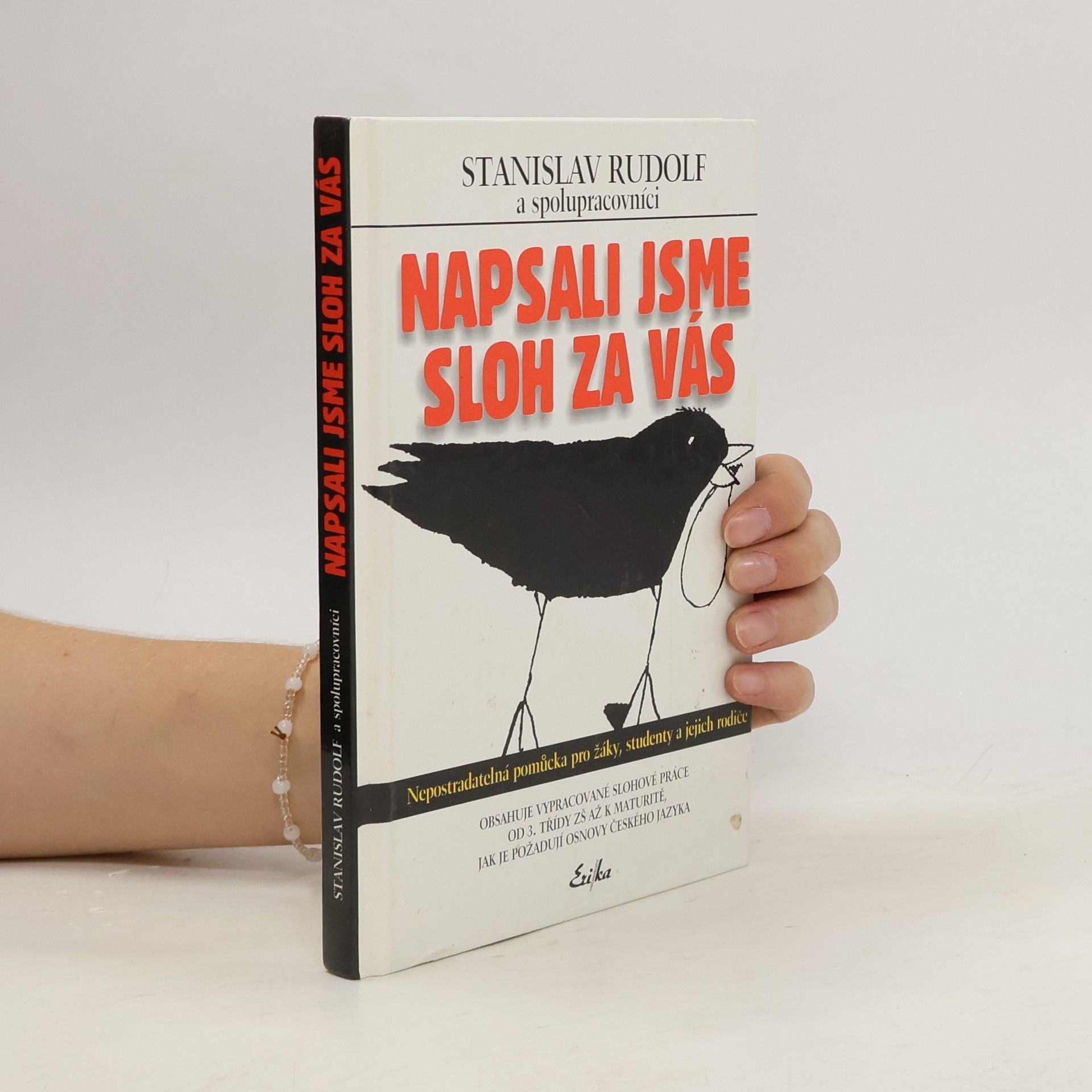 Stanislav Rudolf Napsali jsme sloh za vás