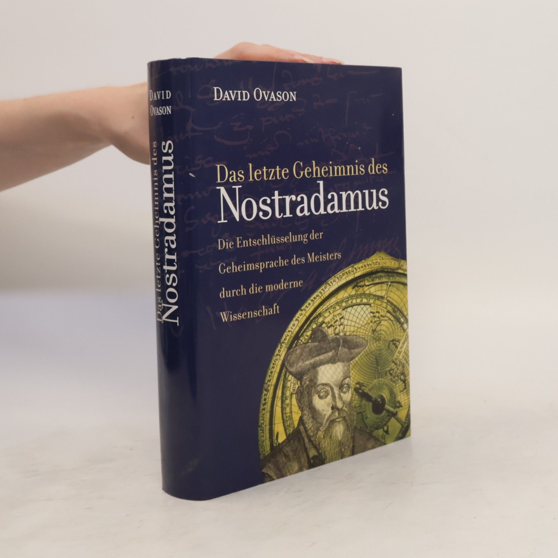 David Ovason Das letzte Geheimnis des Nostradamus