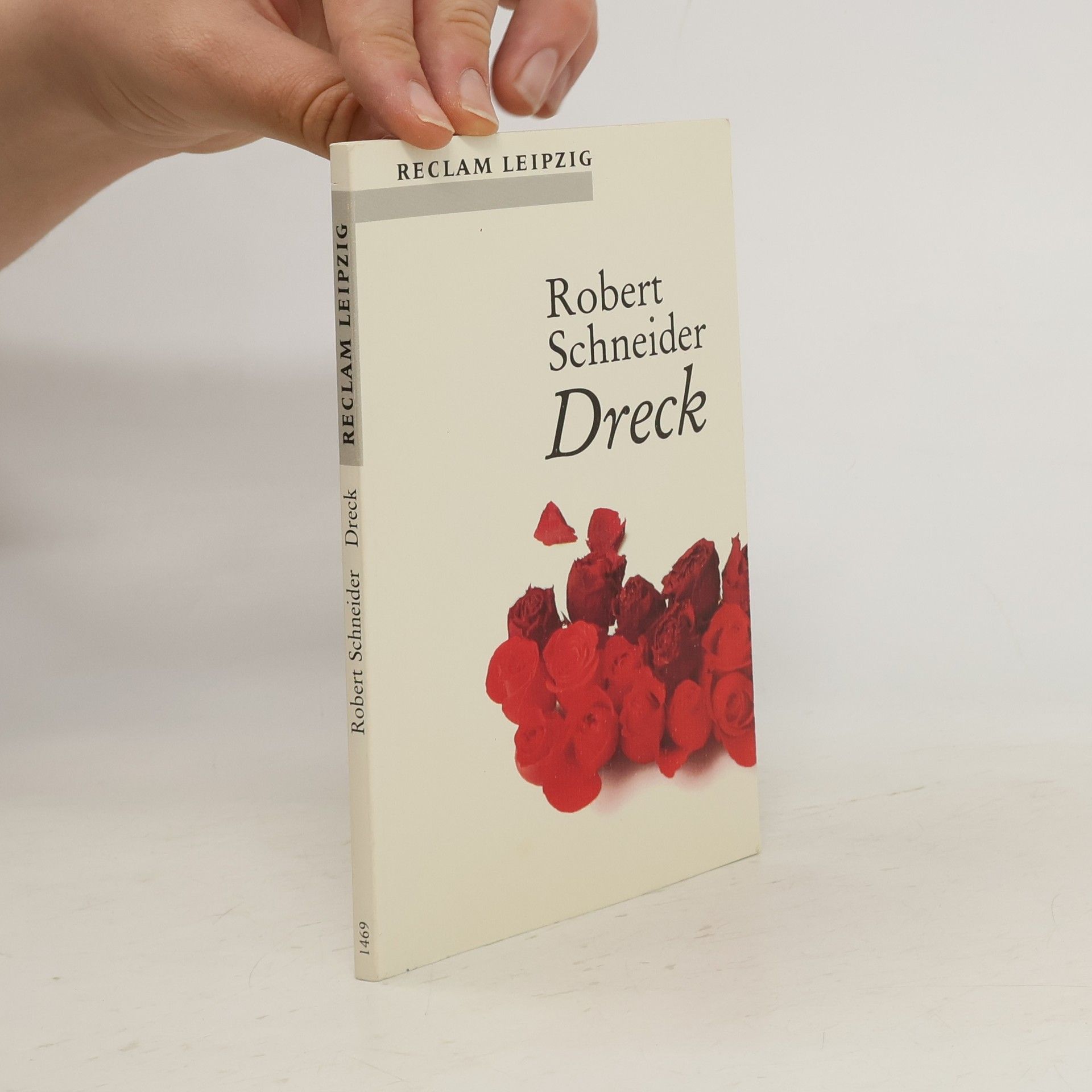 Robert Schneider Dreck