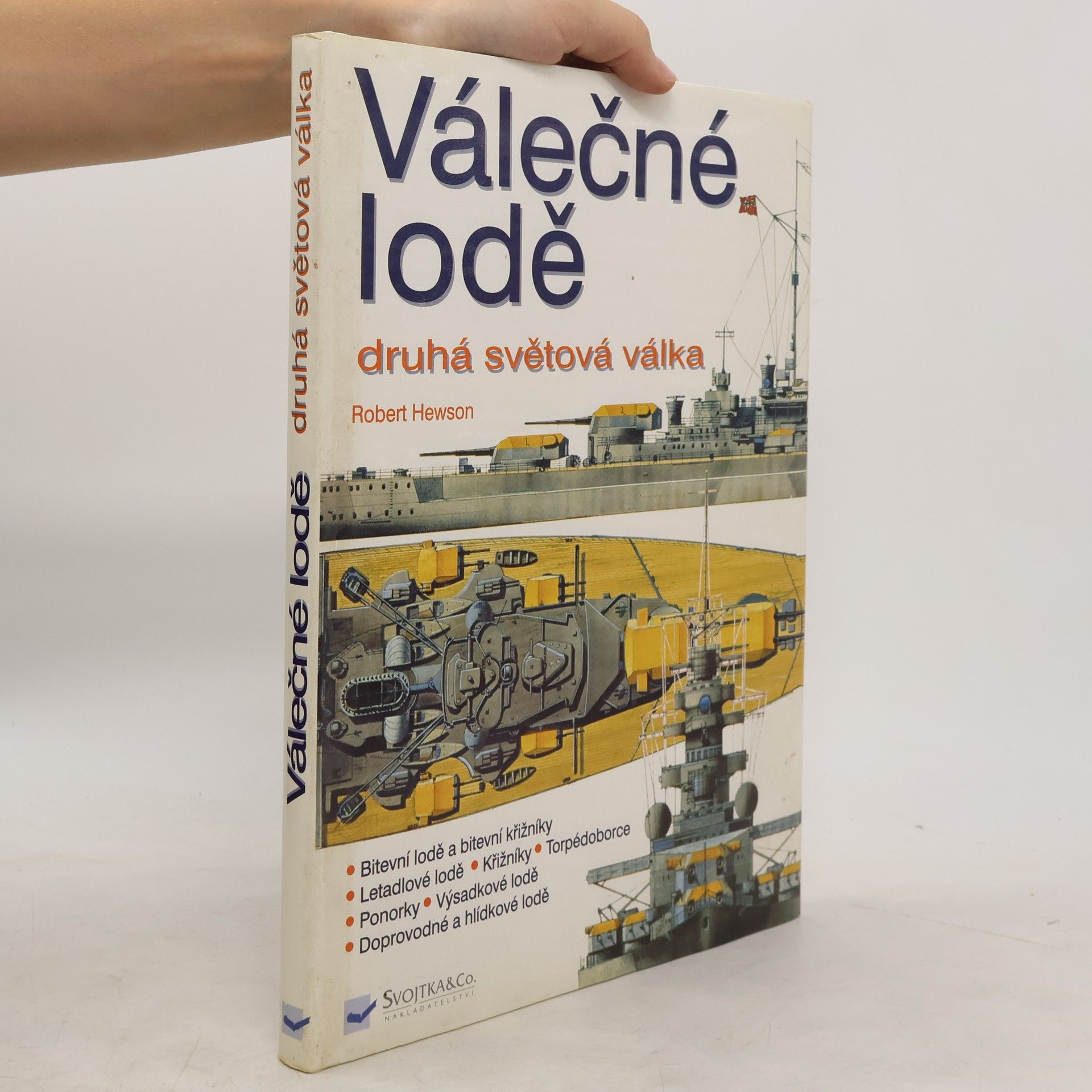 Robert Hewson Válečné lodě. Druhá světová válka