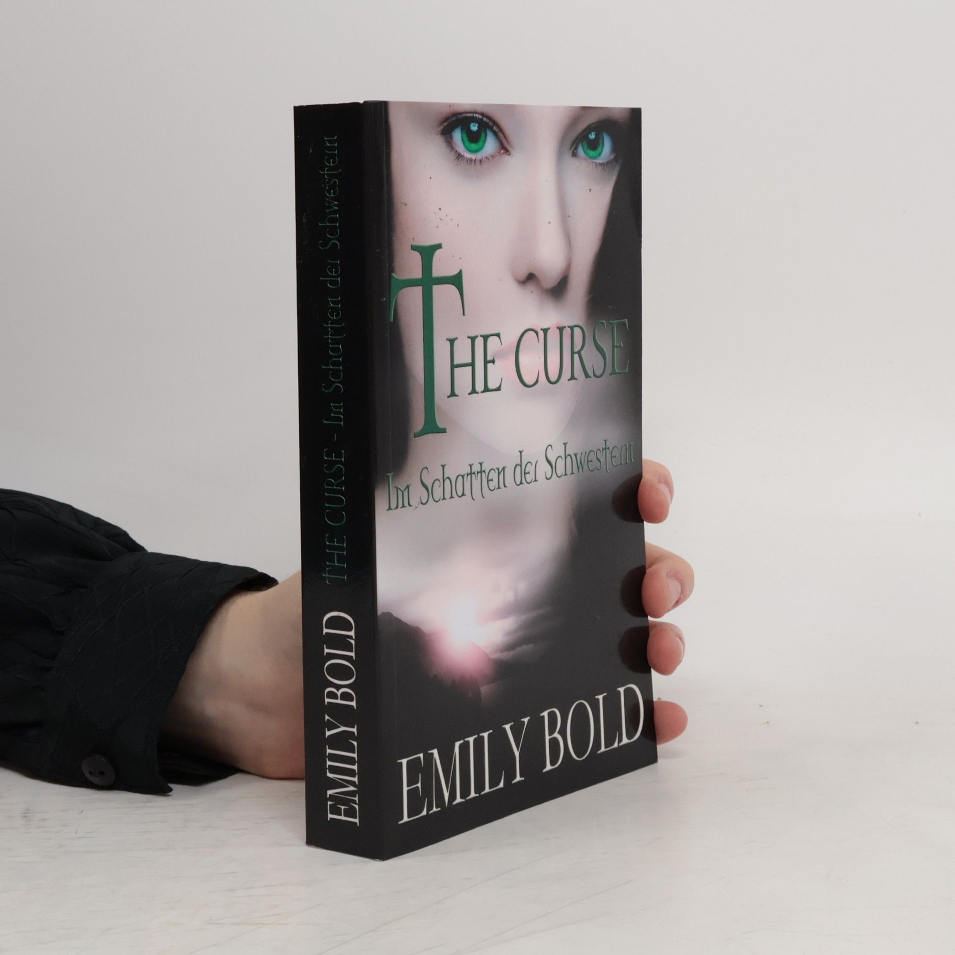 Emily Bold The Curse. Im Schatten der Schwestern