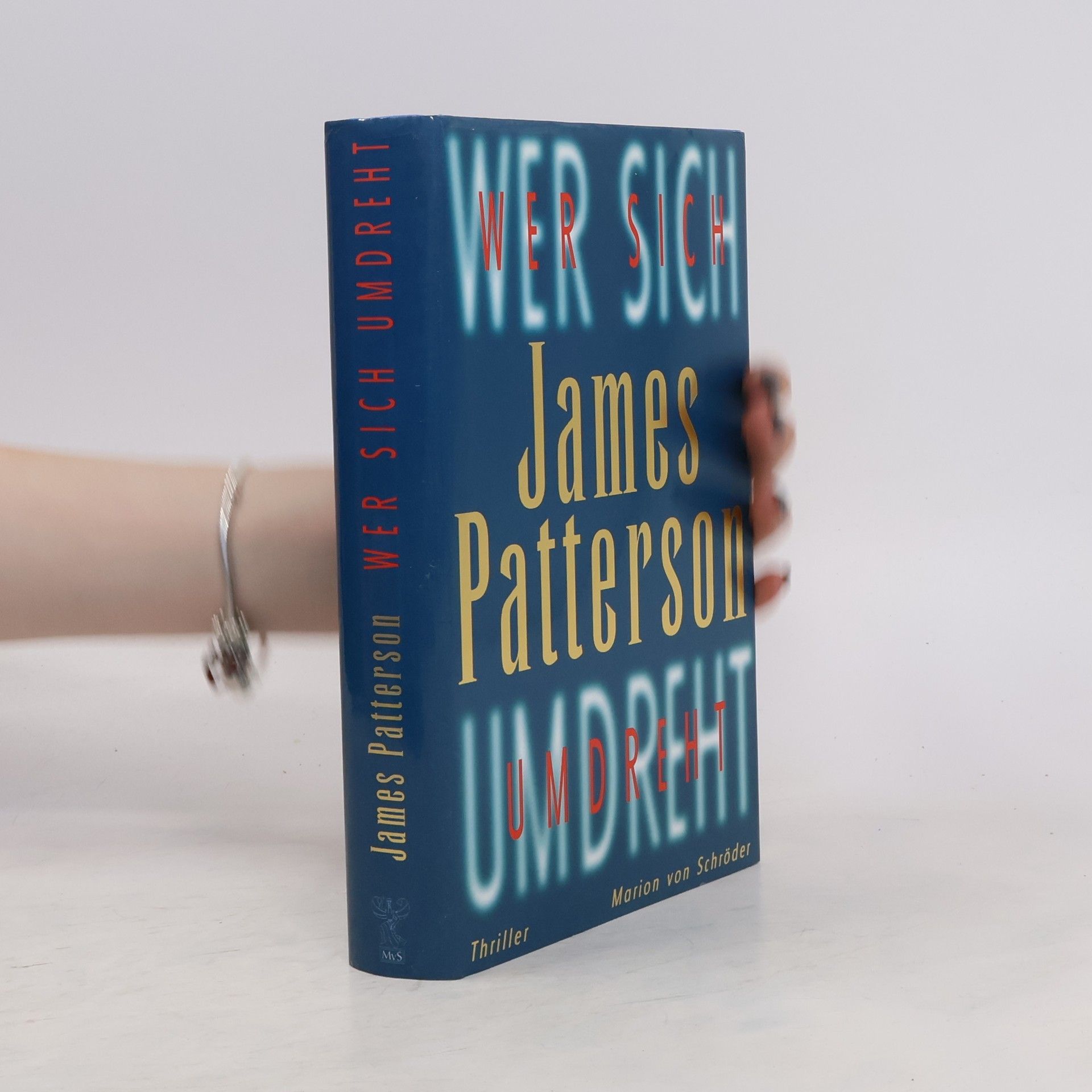 James Patterson Wer sich umdreht oder lacht