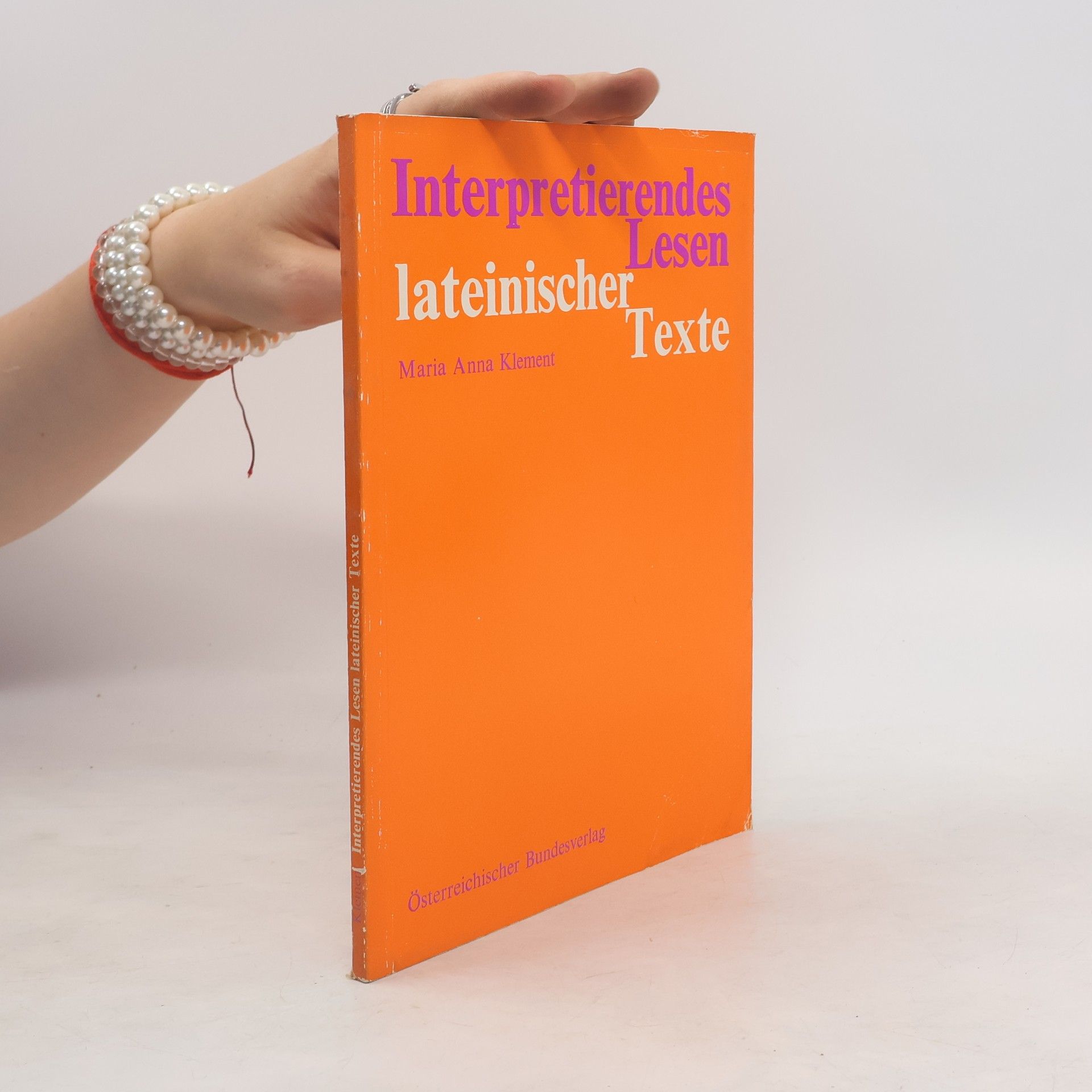 Maria Anna Steiner-Klement Interpretierendes Lesen lateinischer Texte