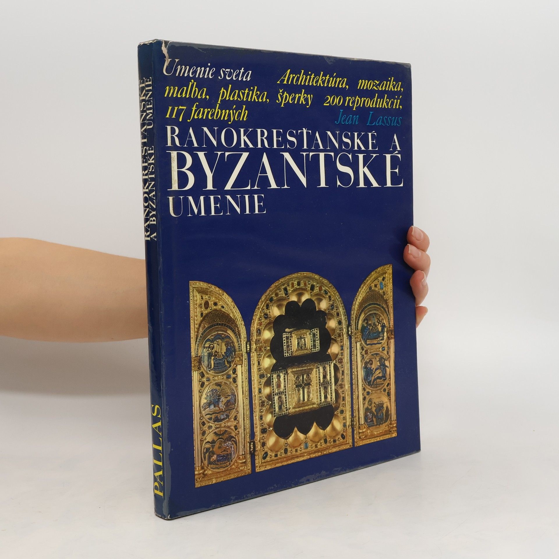 Jean Lassus Ranokresťanské a byzantské umenie