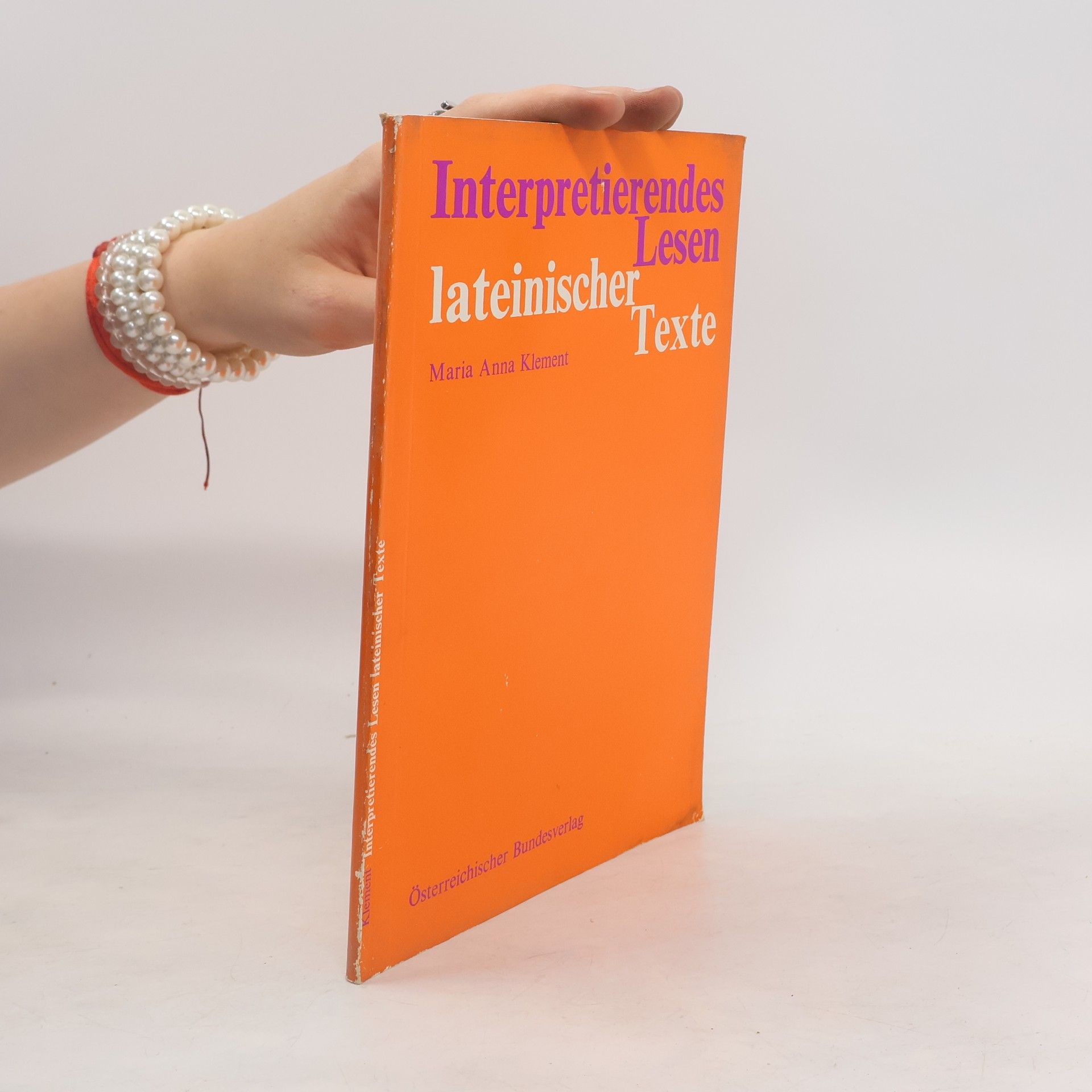 Maria Anna Steiner-Klement Interpretierendes Lesen lateinischer Texte