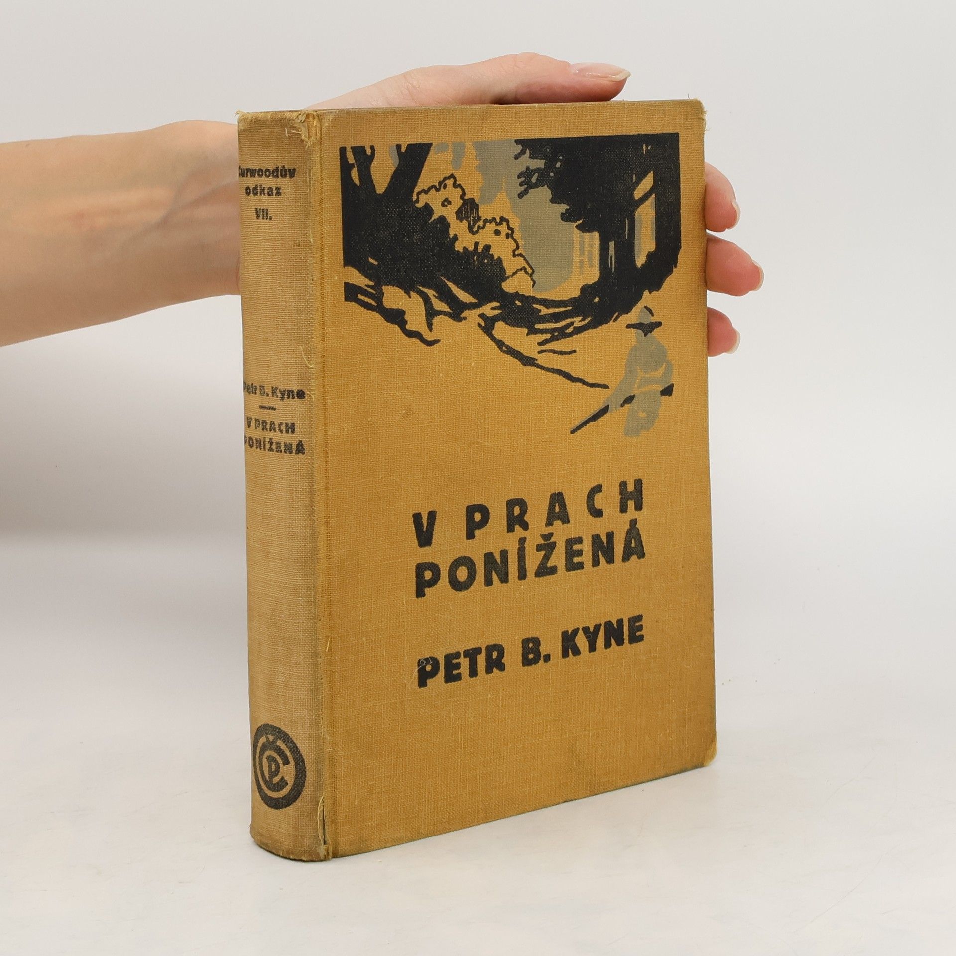 Petr B. Kyne V prach ponížená