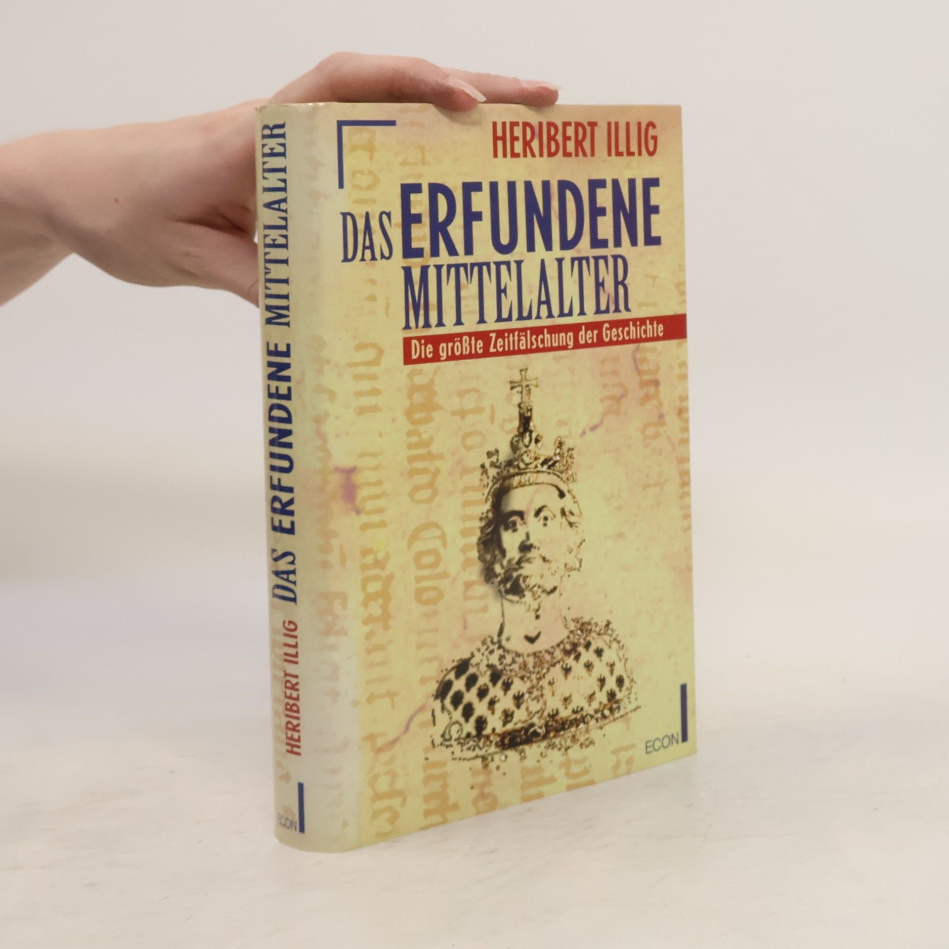 Heribert Illig Das erfundene Mittelalter