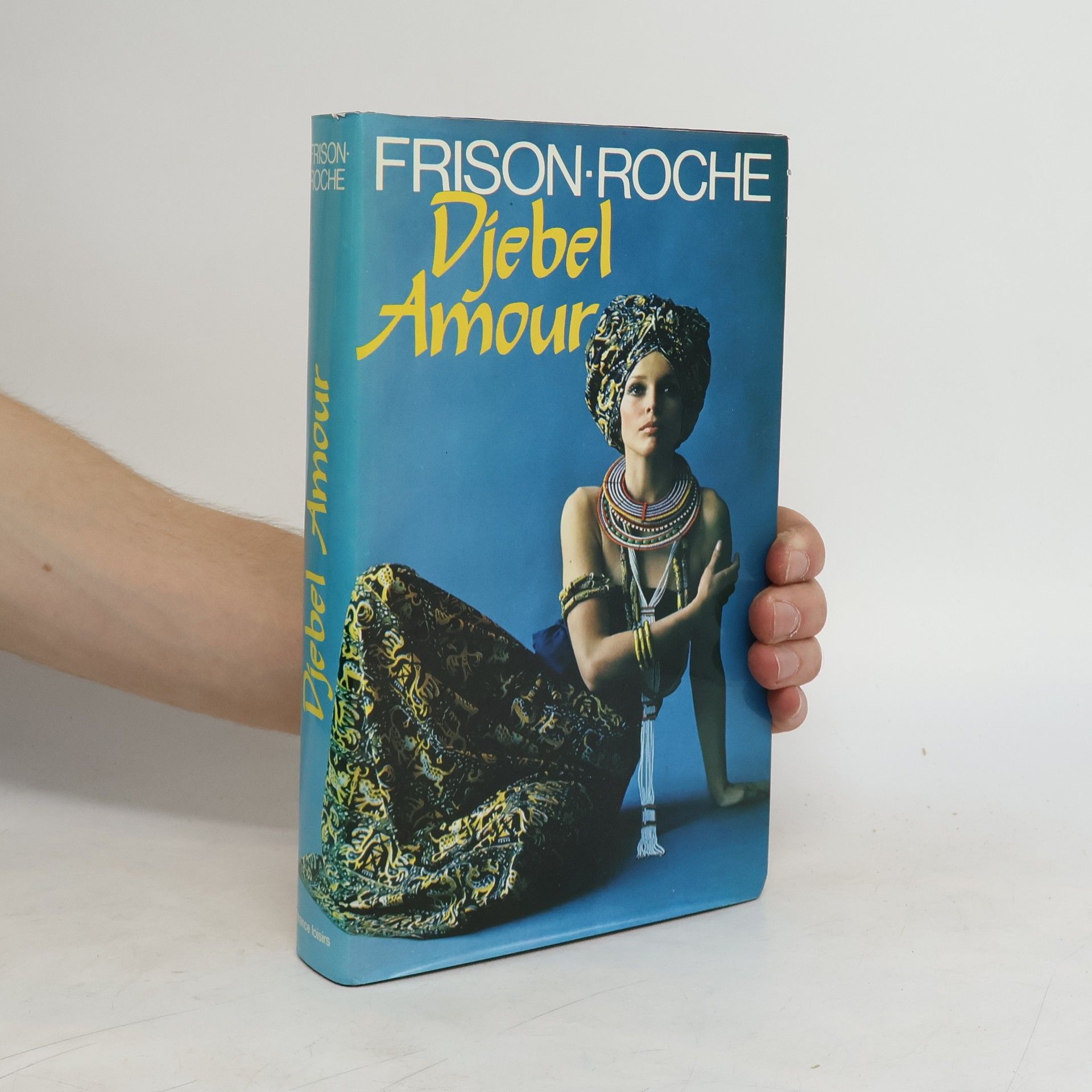 Roger Frison Roche Djebel amour
