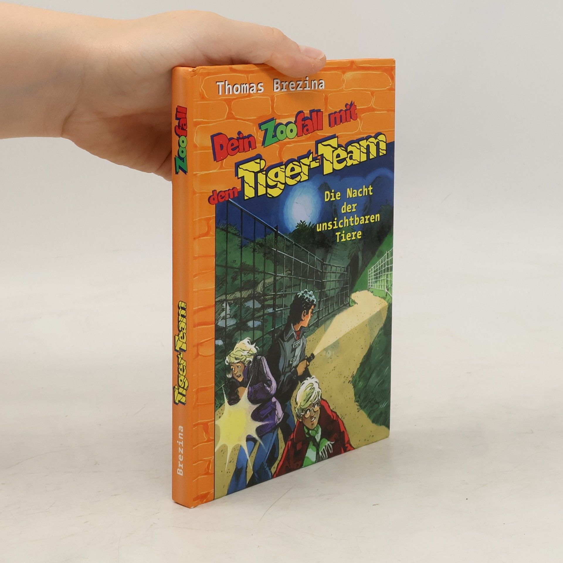Thomas Brezina Dein Zoofall mit dem Tiger-Team