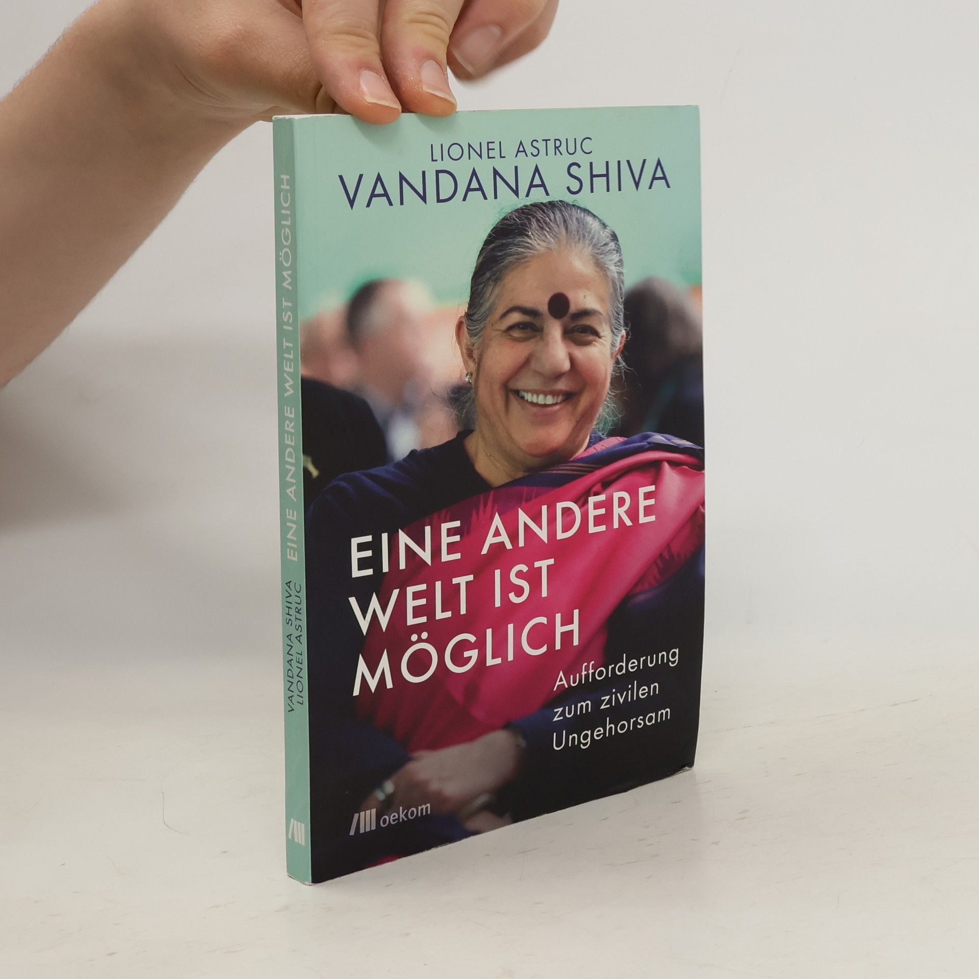 Vandana Shiva Eine andere Welt ist möglich