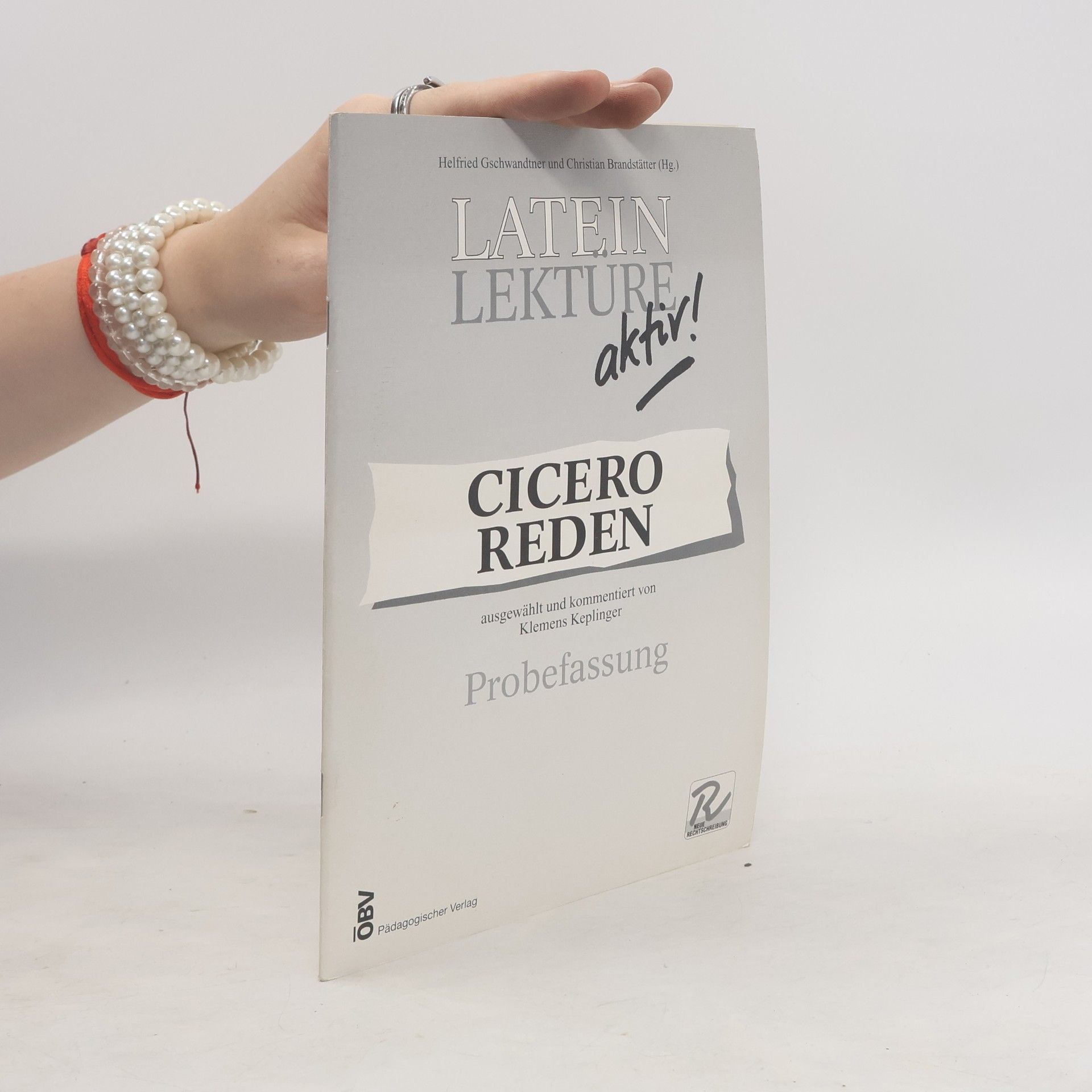 Helfried Gschwandtner Latein Lektüre aktiv!