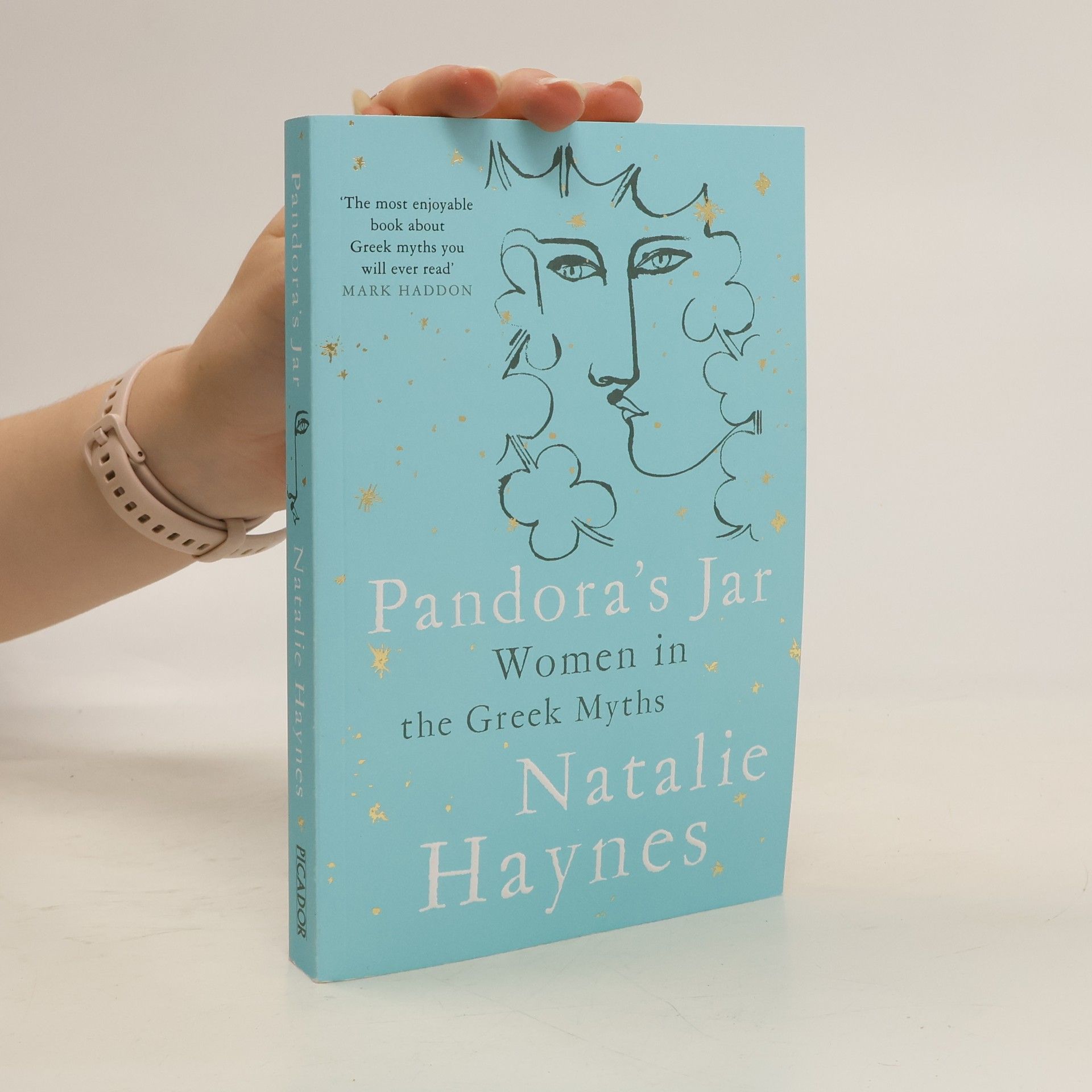 Natalie Haynes Pandora's jar. Women in the Greek myths
