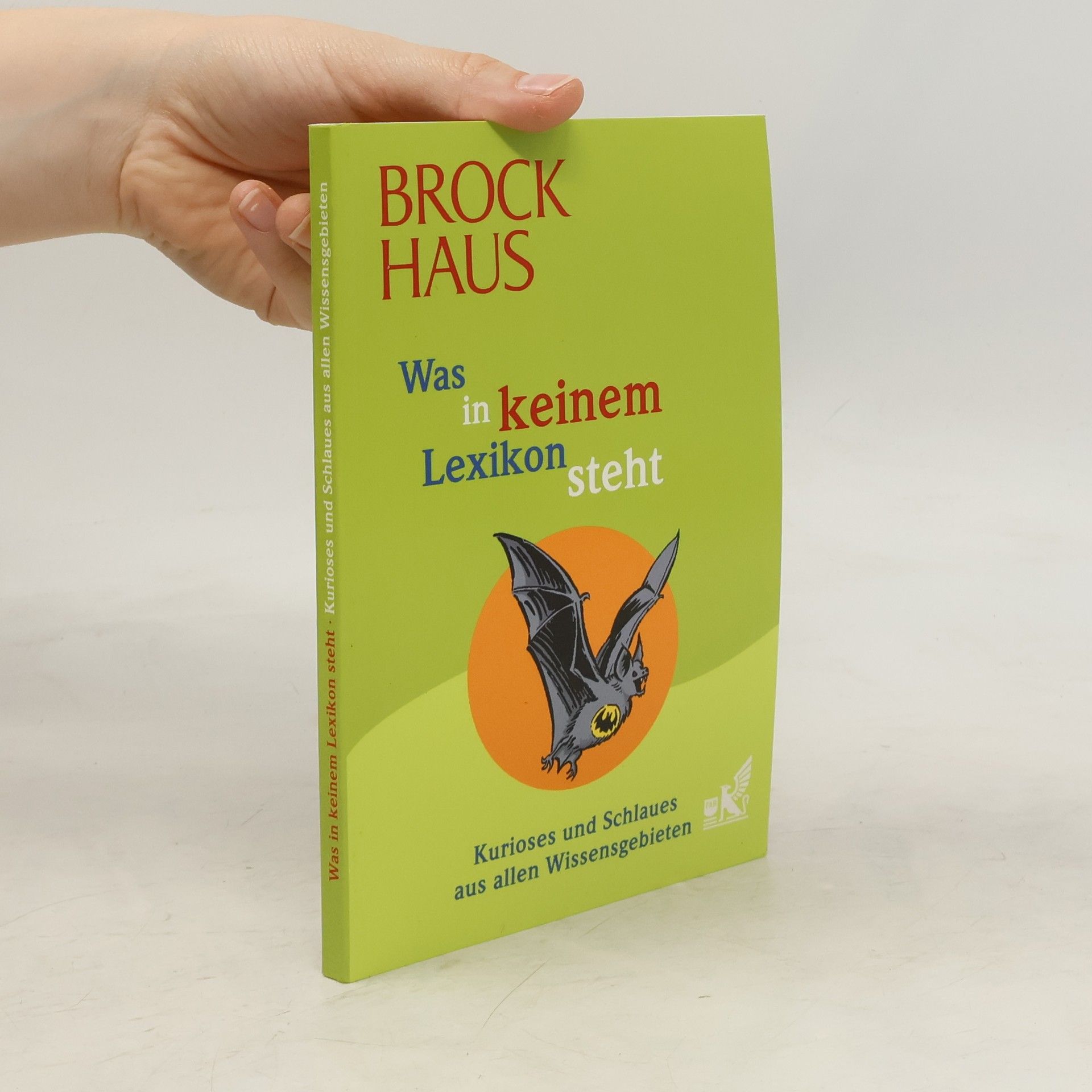 Autorenkollektiv Was in keinem Lexikon steht