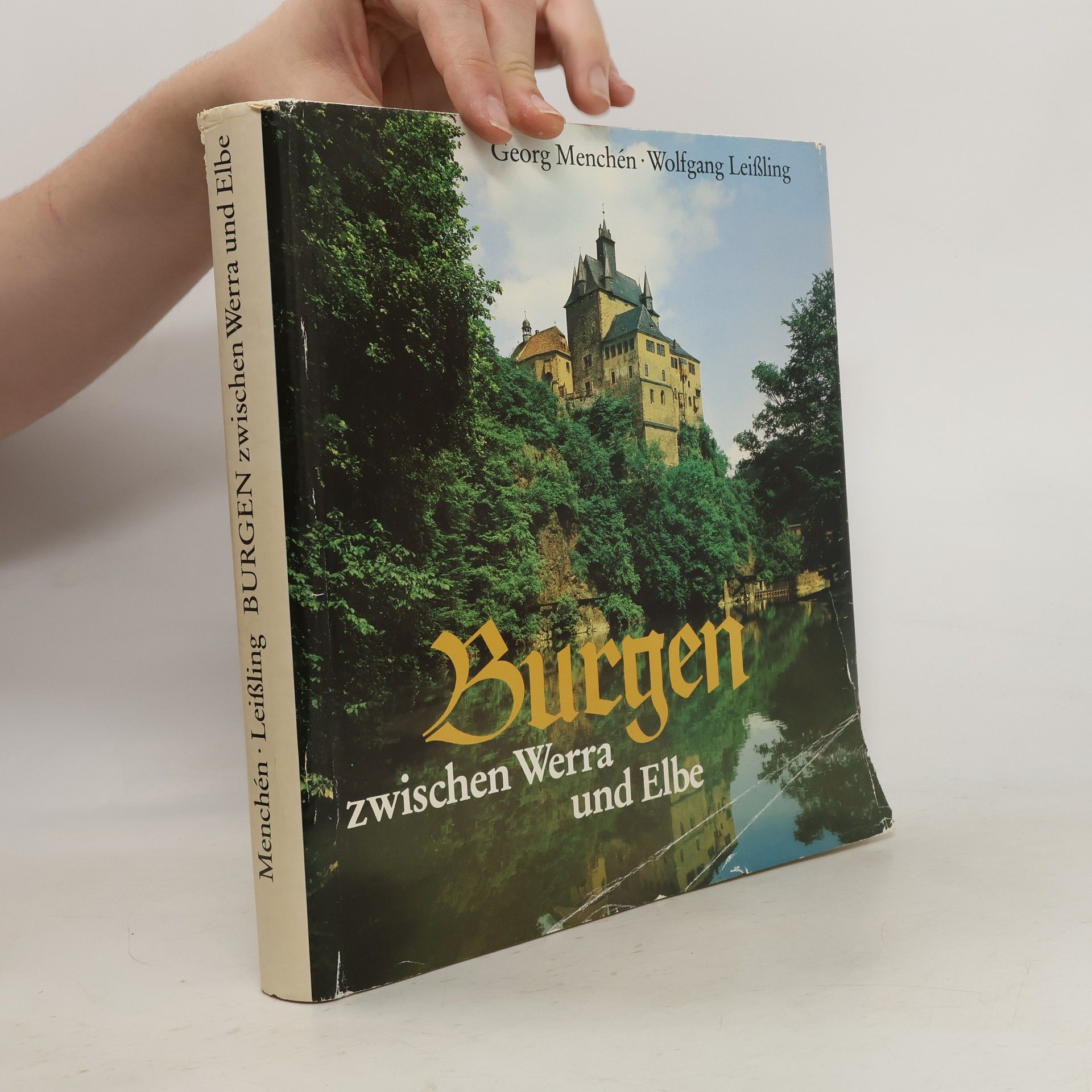 Georg Menchén Burgen zwischen Werra und Elbe