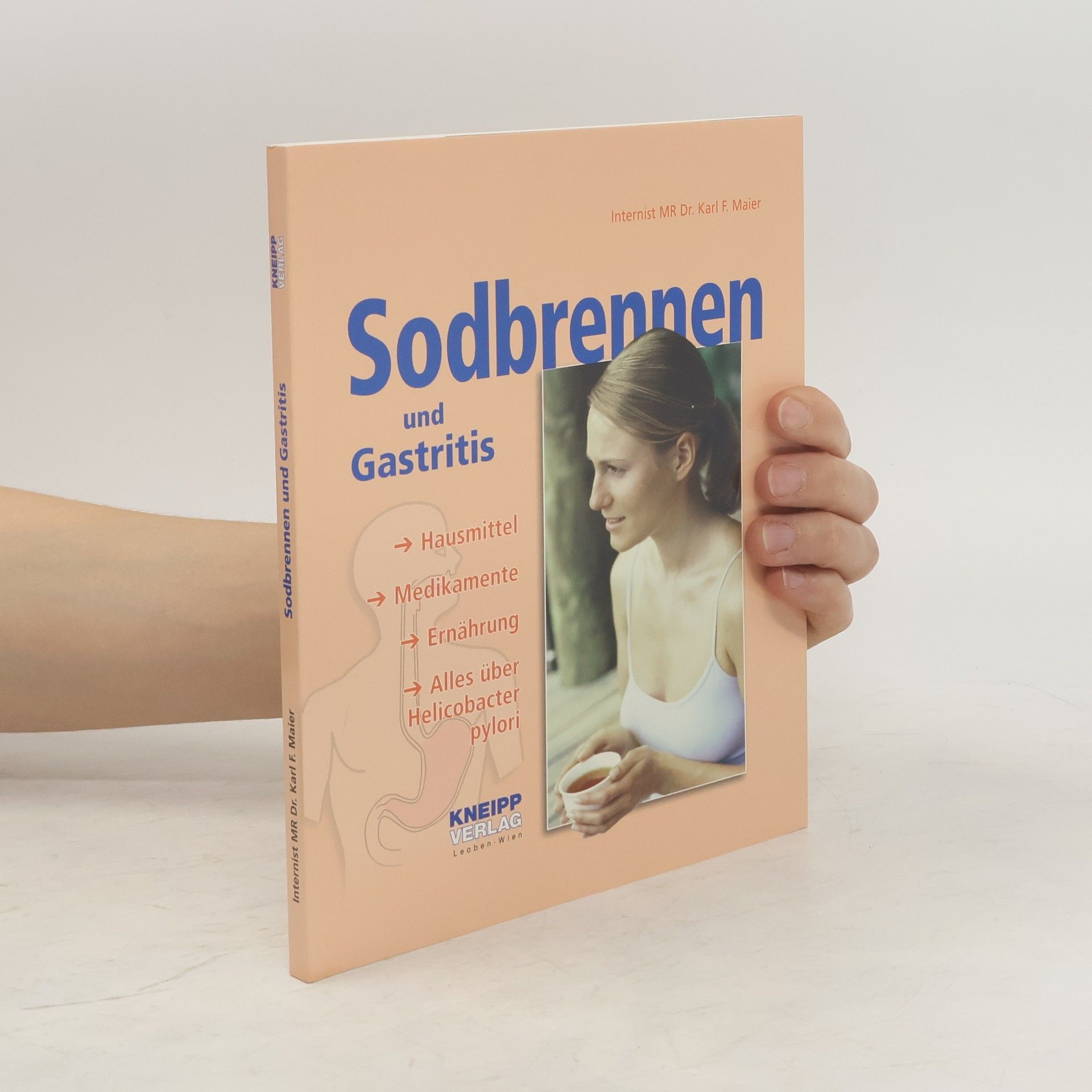 Karl F. Maier Sodbrennen und Gastritis