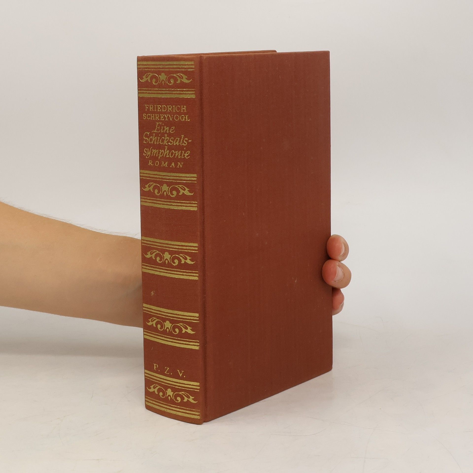 Friedrich Schreyvogl Eine Schicksalssymphonie