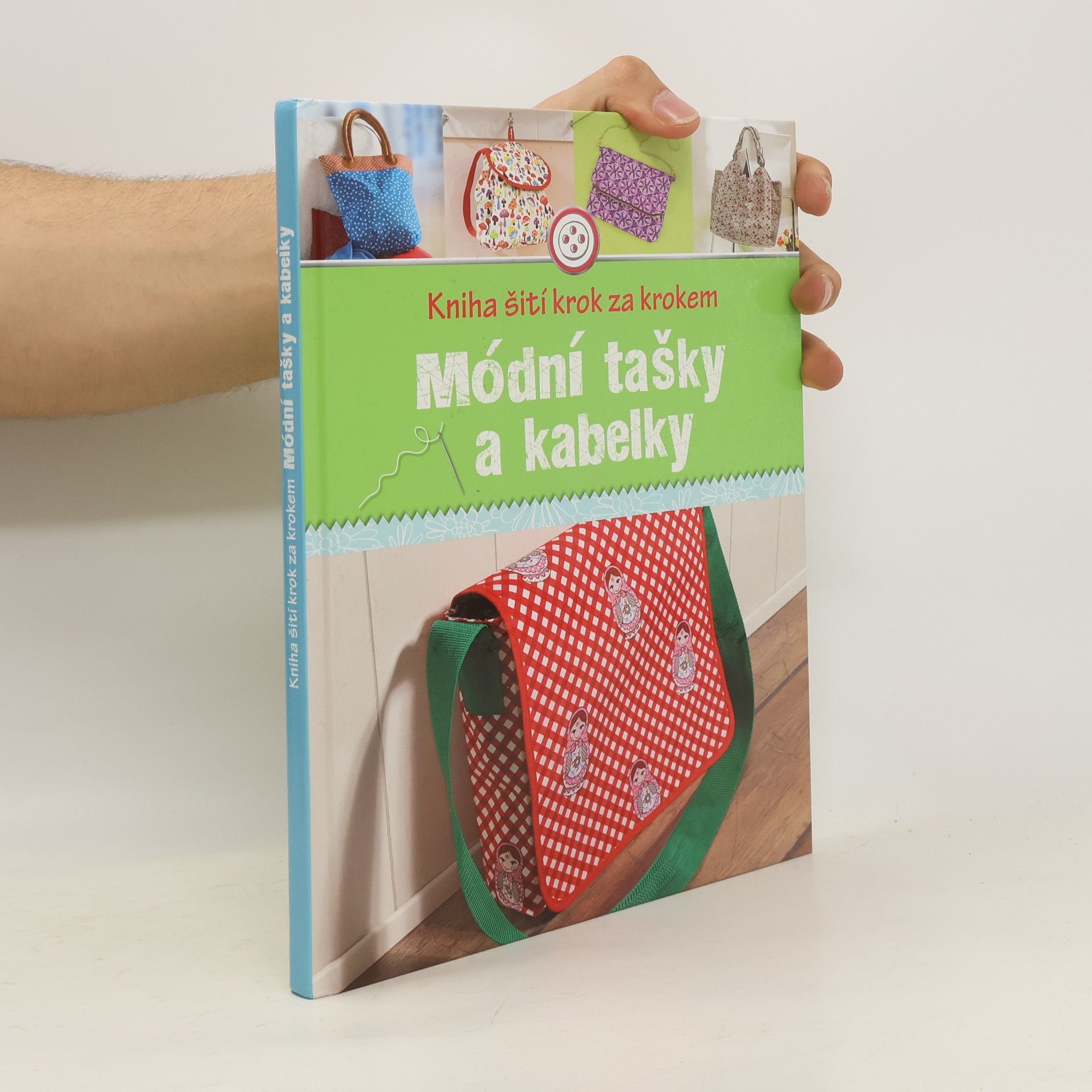 Rabea Rauer Kniha šití krok za krokem. Módní tašky a kabelky