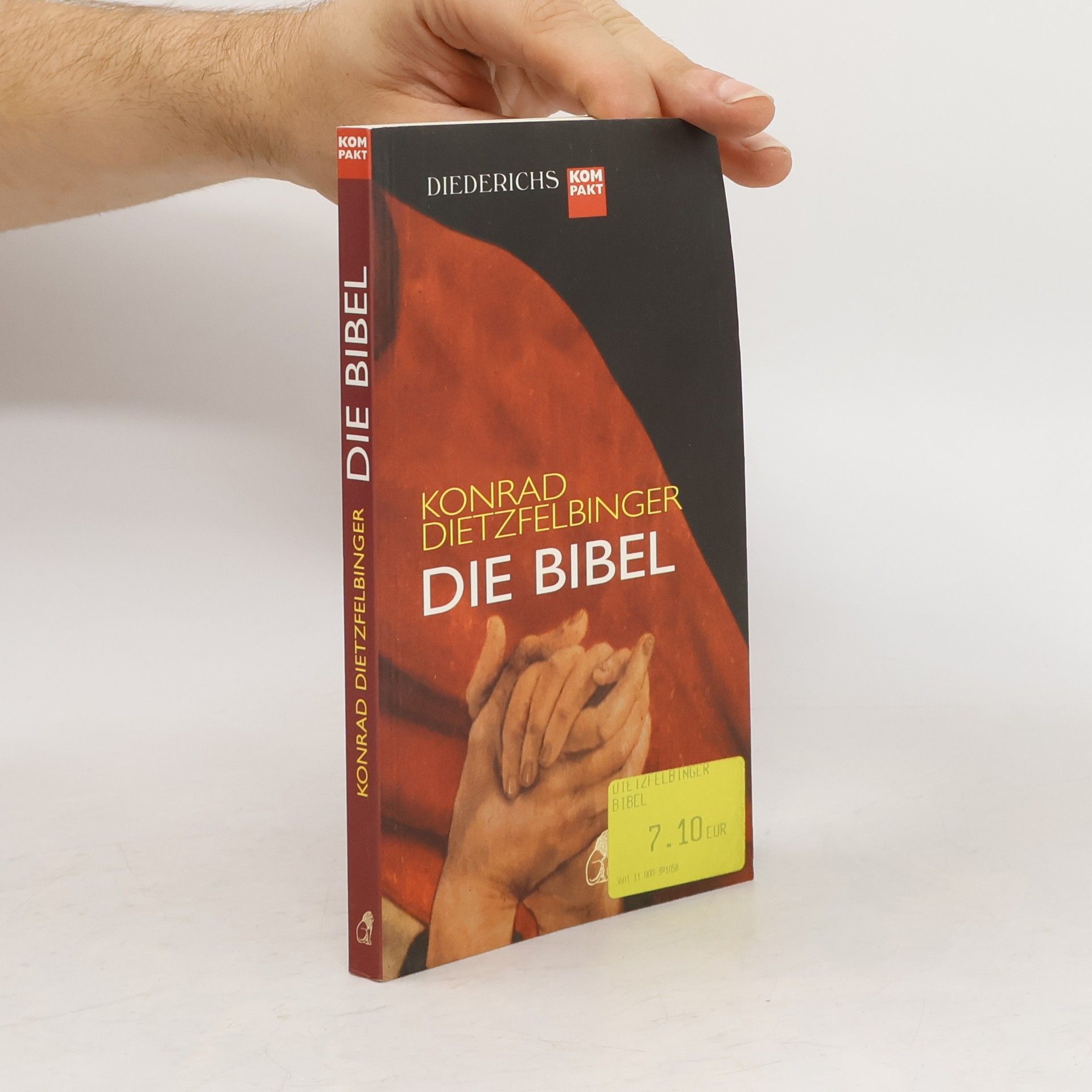 Konrad Dietzfelbinger Diederichs Kompakt: Die Bibel