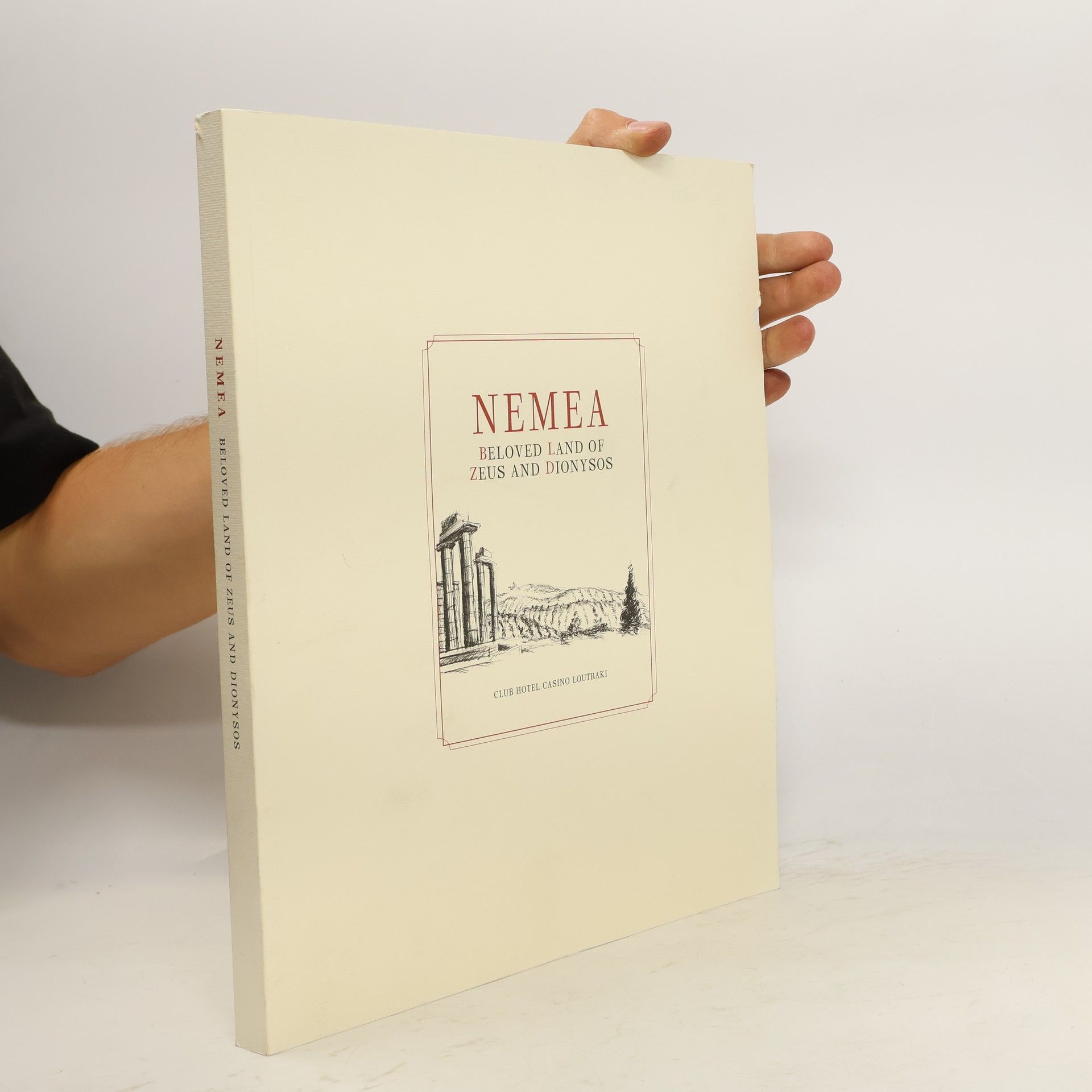 AA.VV. Nemea. Beloved Land of Zeus and Dionysos